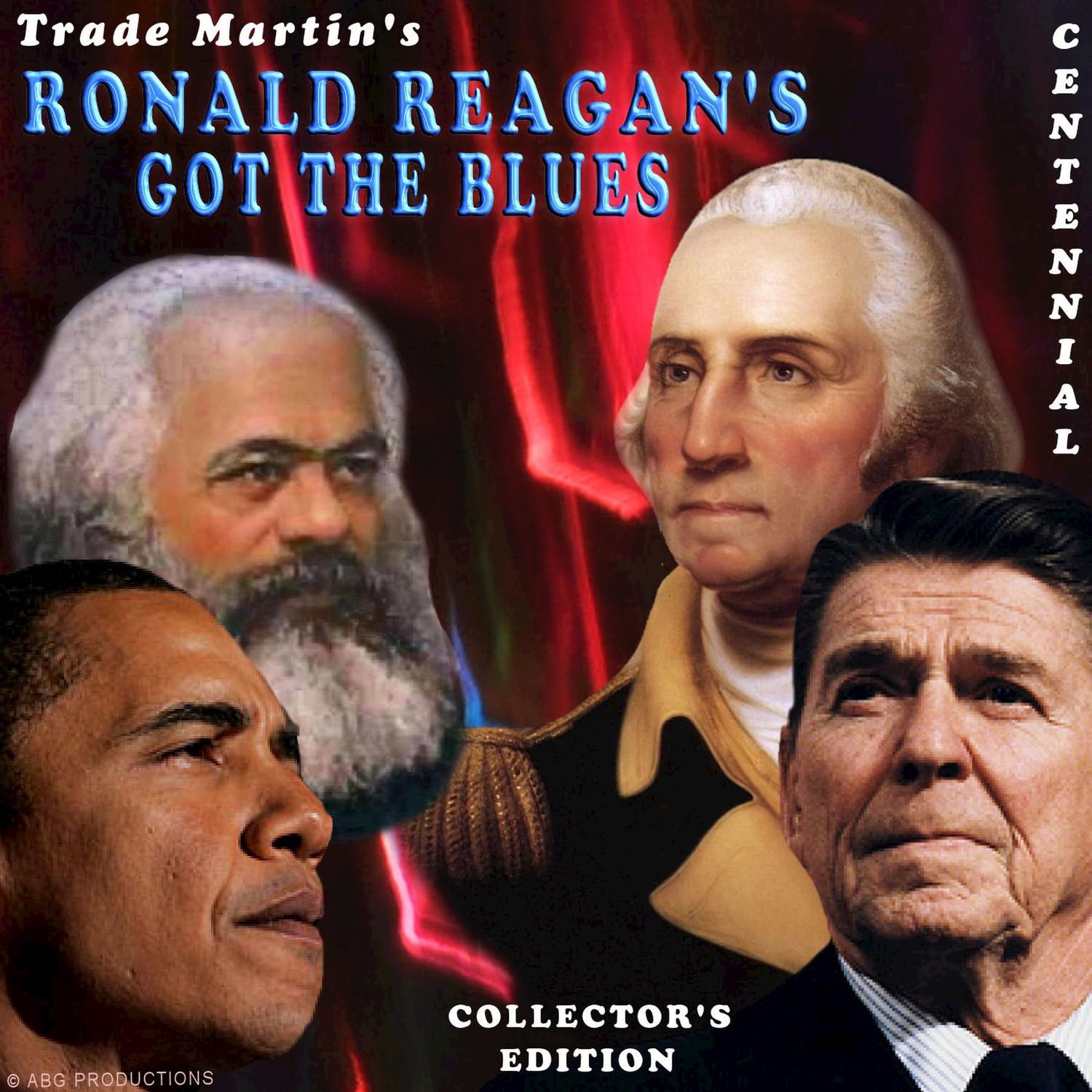 Ronald Reagan's Got The Blues