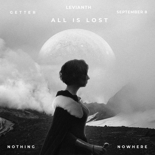 All Is Lost (Levianth Remix)