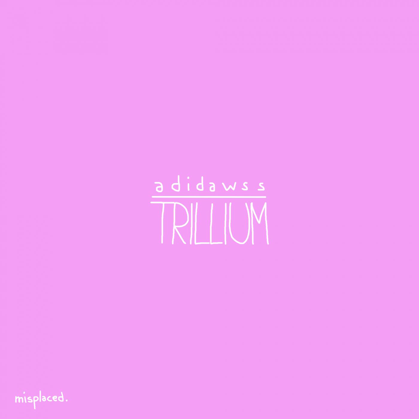 Trillium