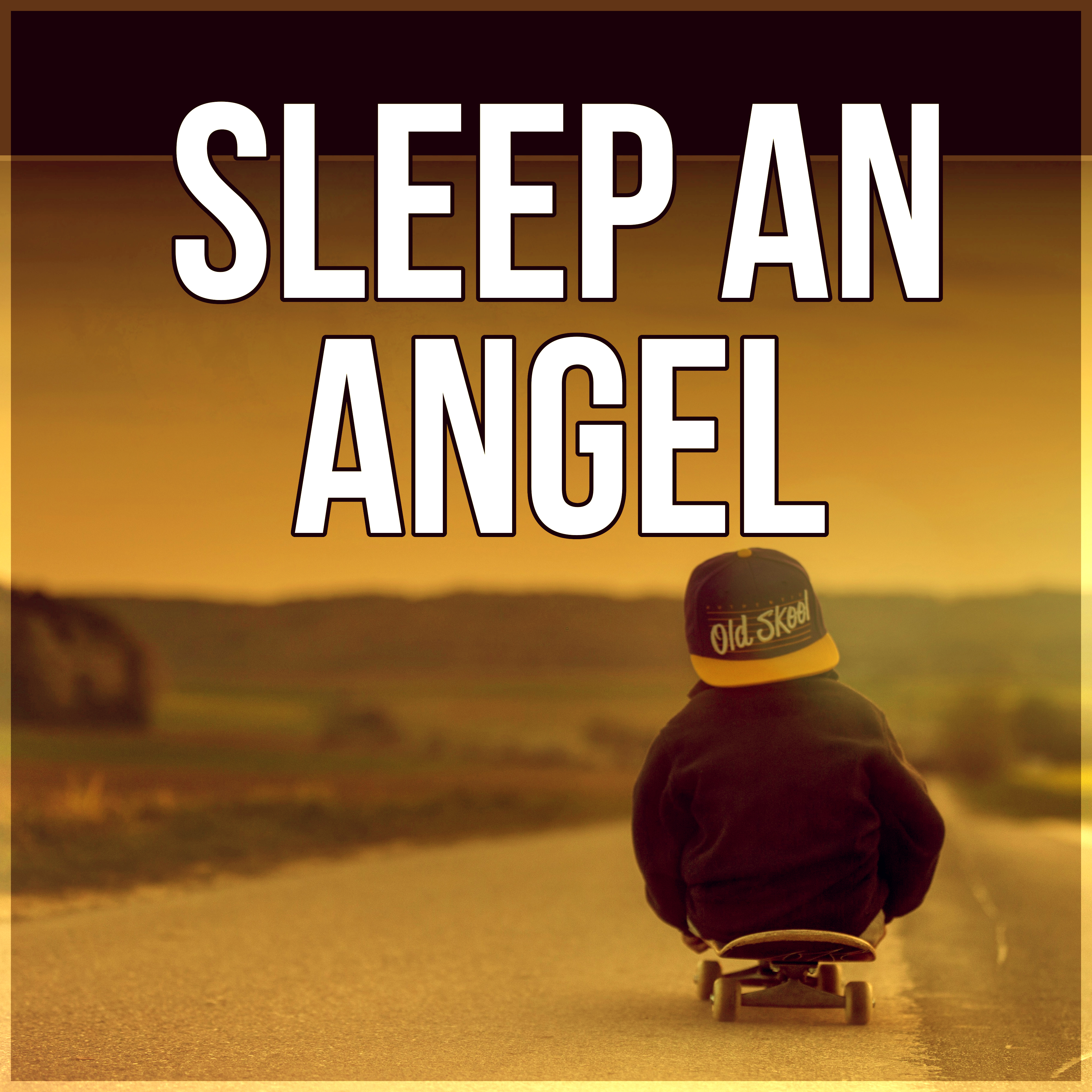 Sleep an Angel - When the Night Falls, Nursery Rhymes and Music for Children