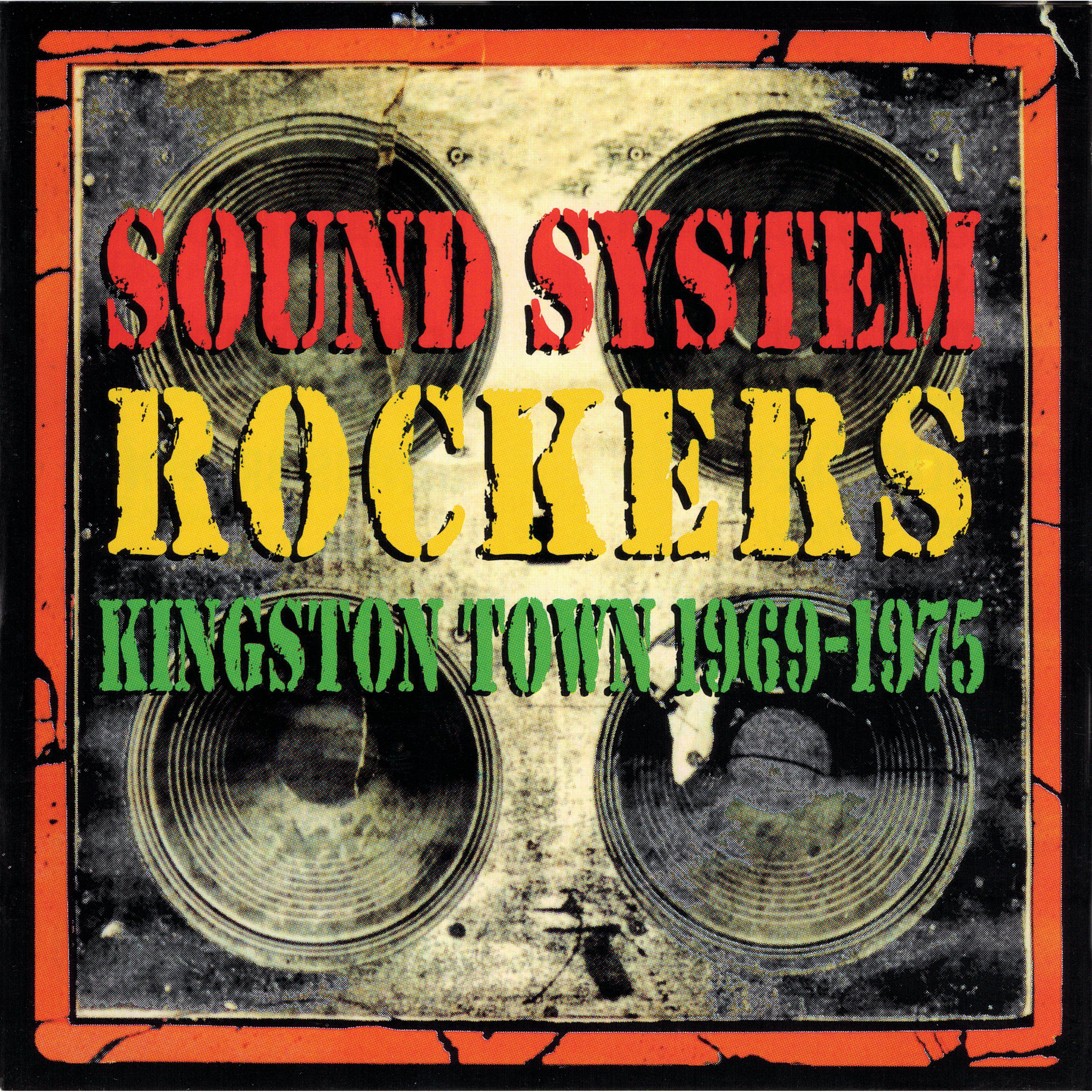 Sound System Rockers: Kingston Town 1969-1975