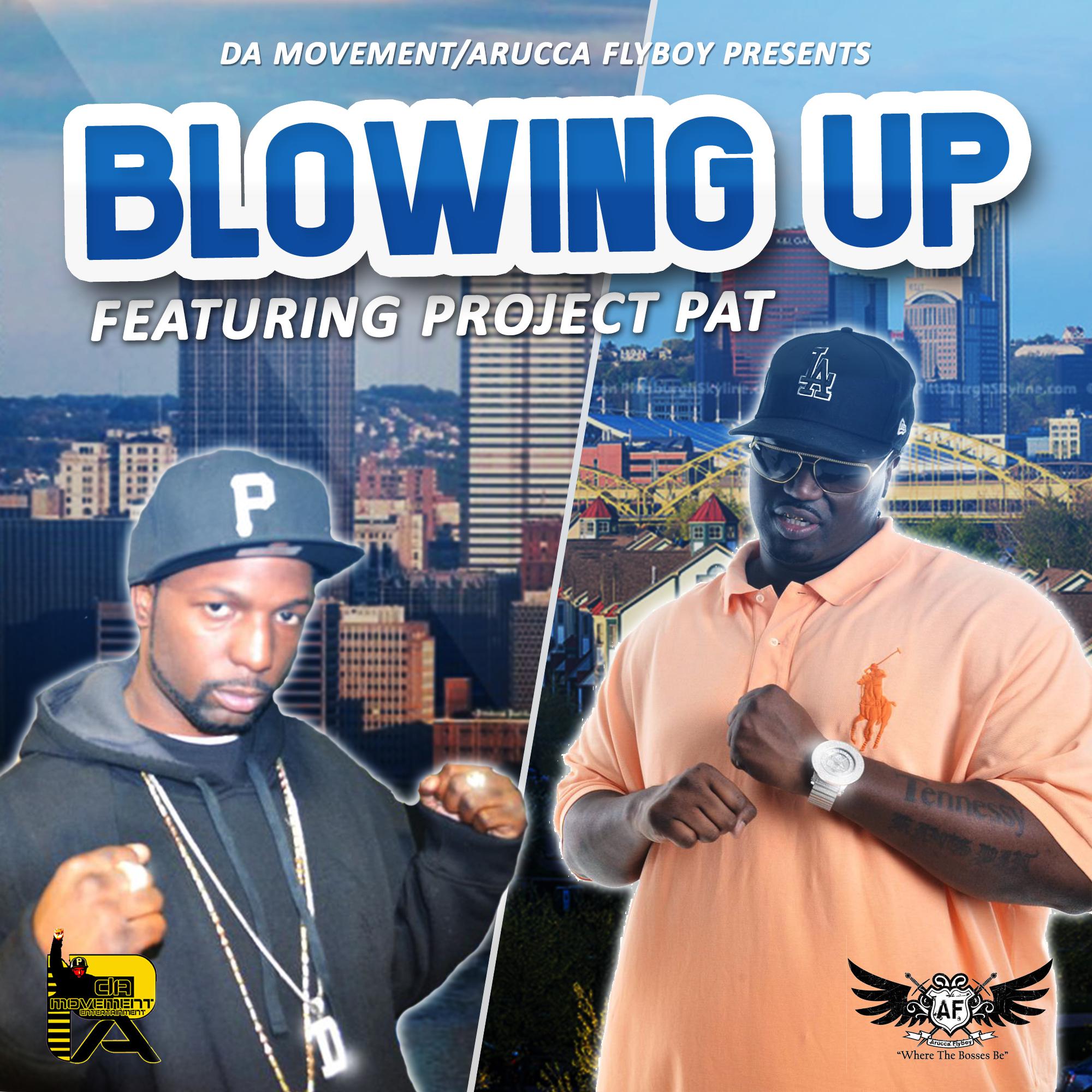 Blowing Up (feat. Project Pat)