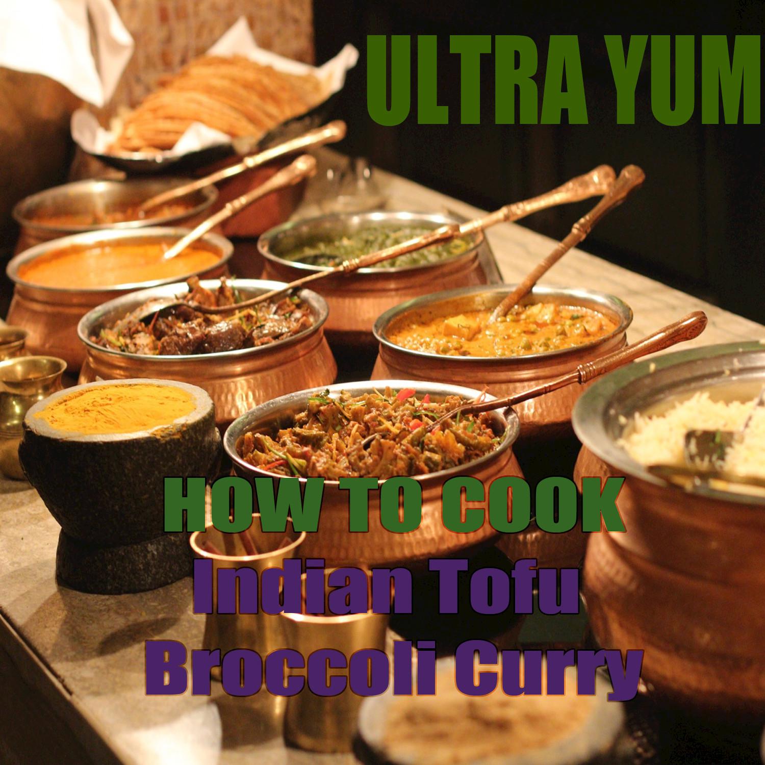 How To Cook Tofu Broccoli Curry