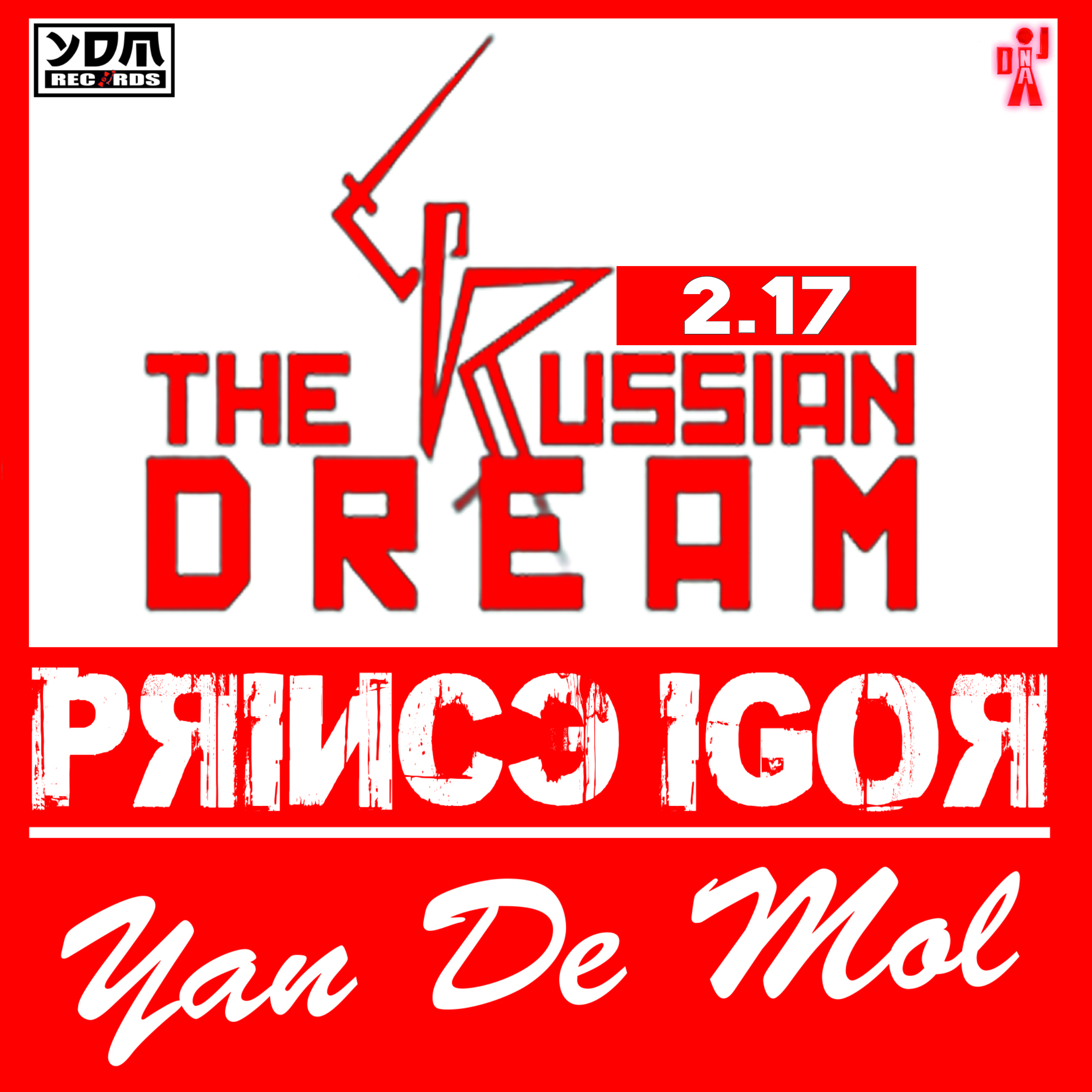 The Russian Dream(Prince Igor) (2k17 Short Version)