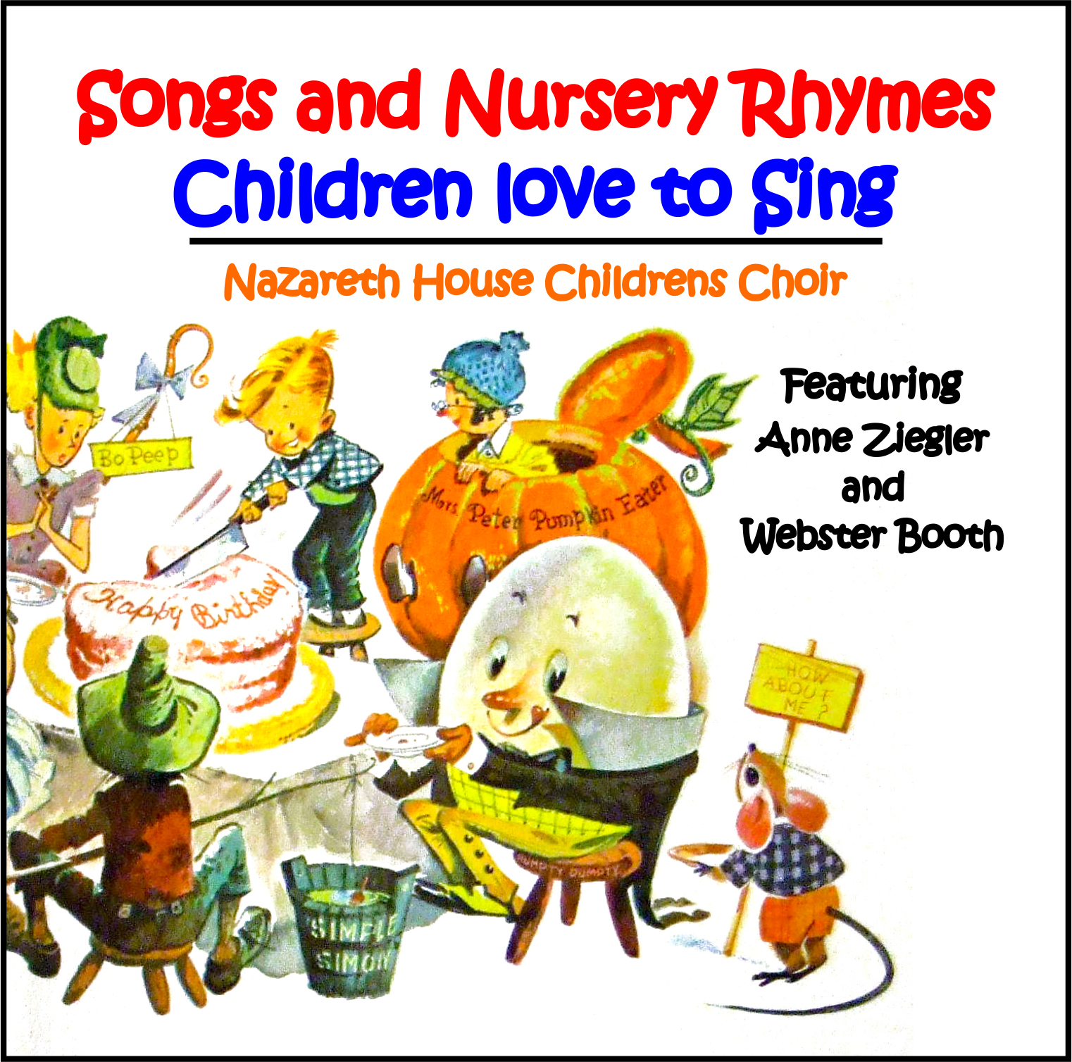 Songs and Nursery Rhymes Children Love to Sing