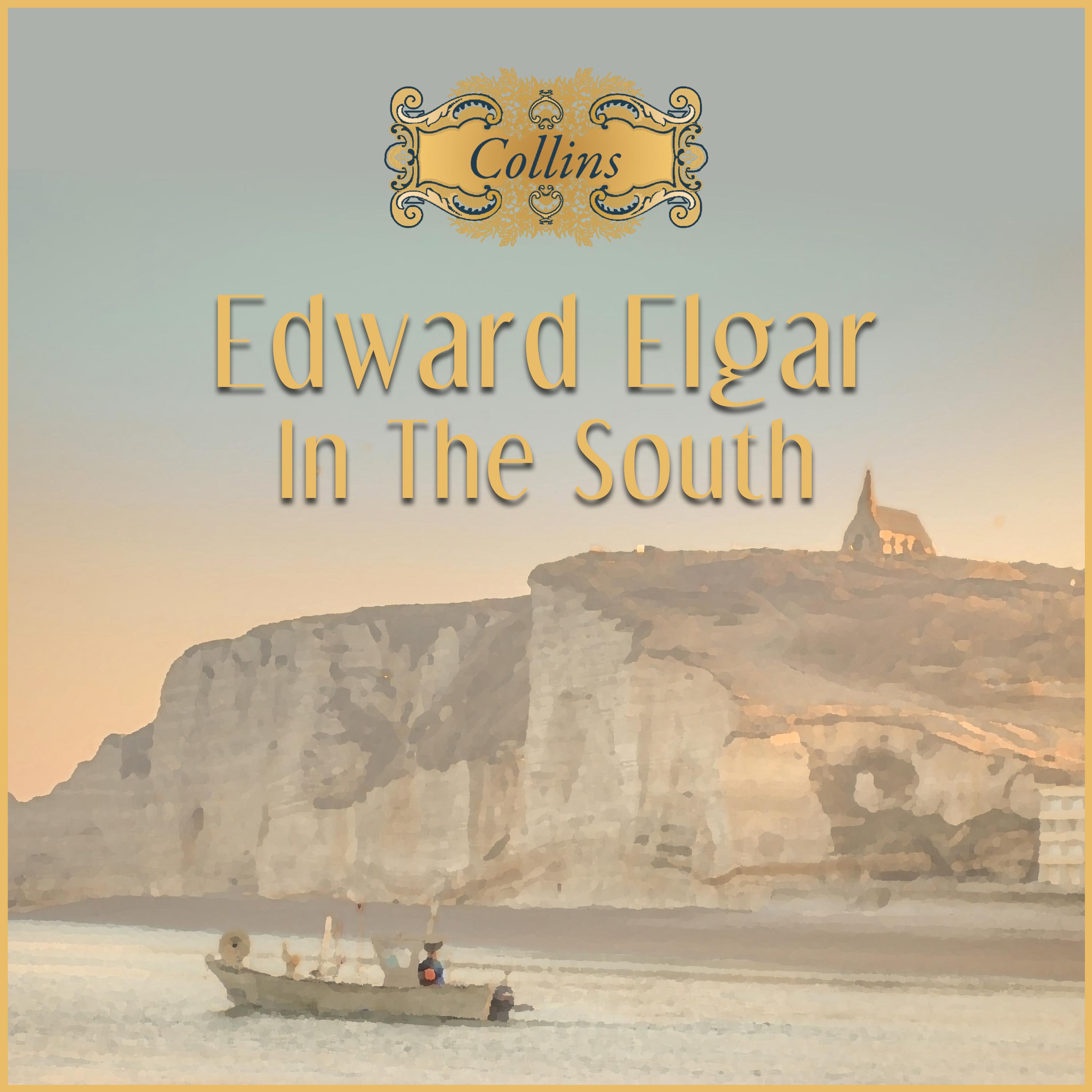 Elgar: In the South