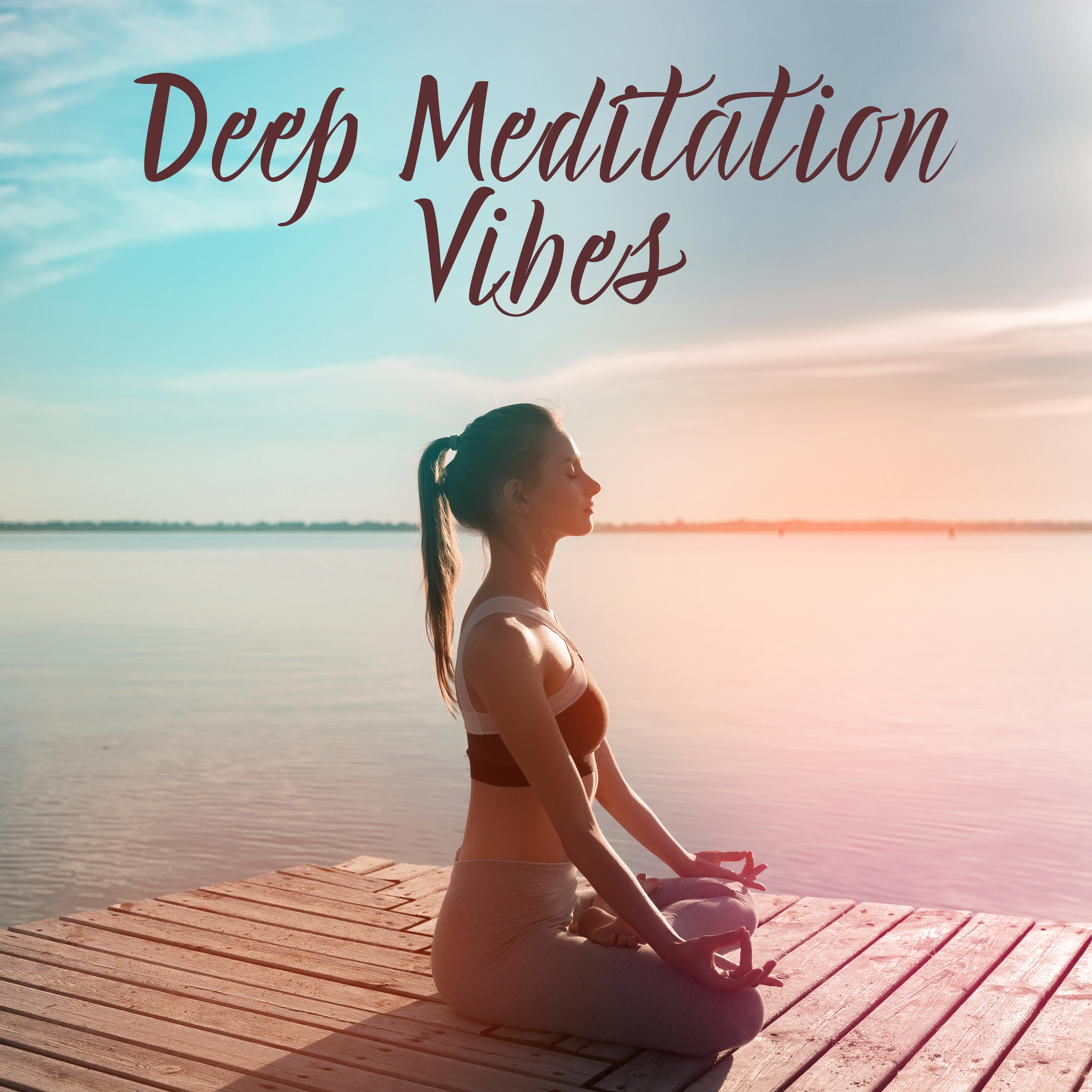 Deep Meditation Vibes