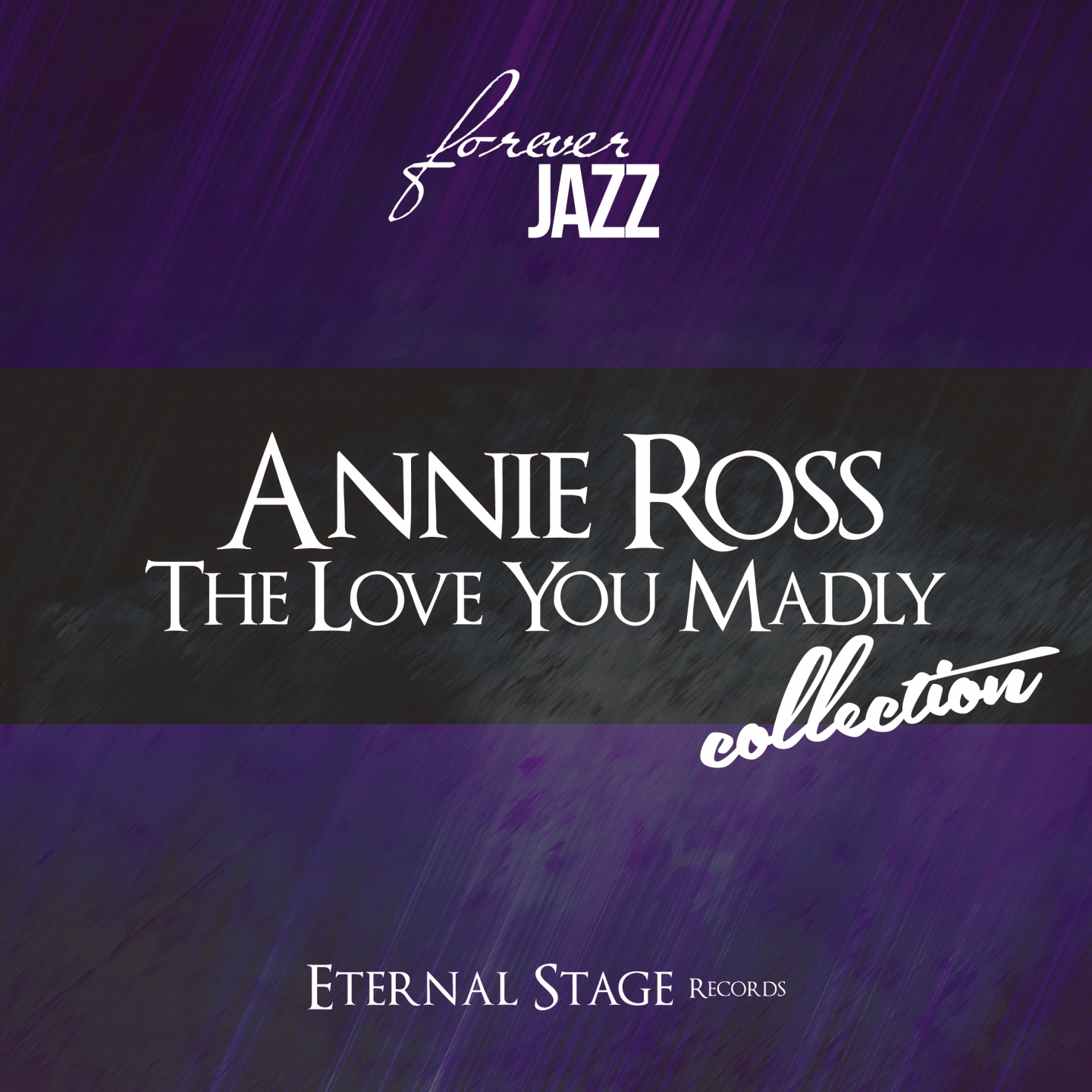 The Love You Madly Collection (Forever Jazz)