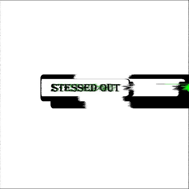 STRESSED  OUT