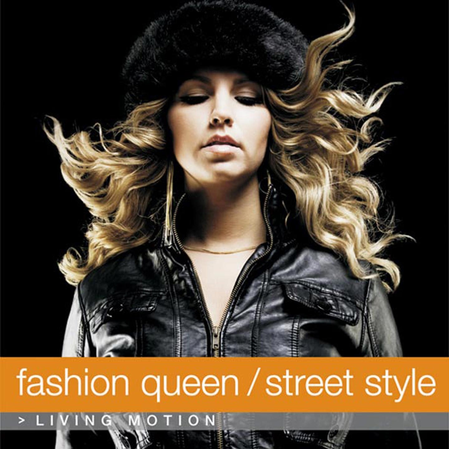 Fashion Queen / Street Style: Living Motion (Hip Hop, R'n'B, Young Fashion)