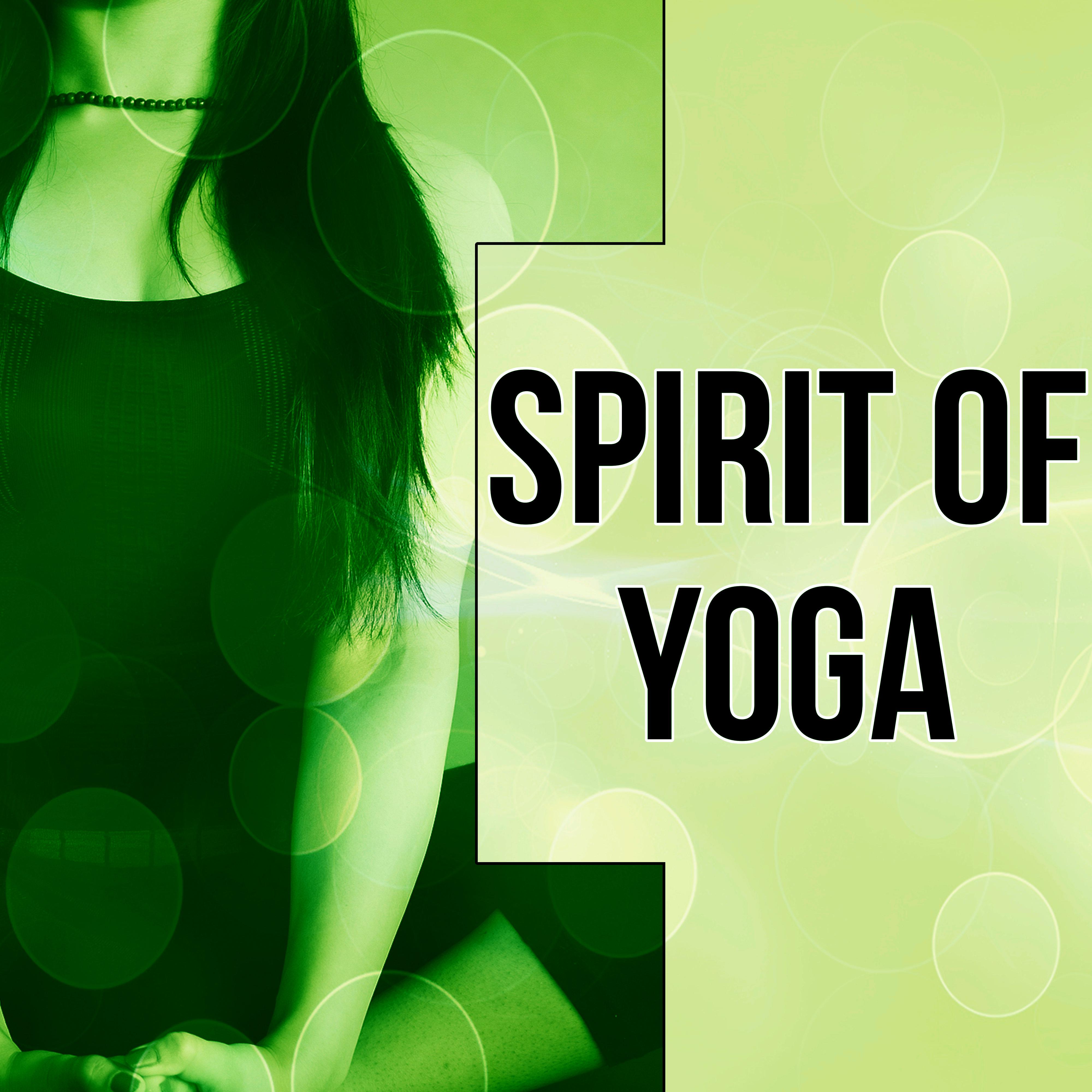 Spirit of Yoga - Mindfulness Meditation, Flute Music, Nature Sounds, Relaxation, Inspiring Piano Music, Yoga Music