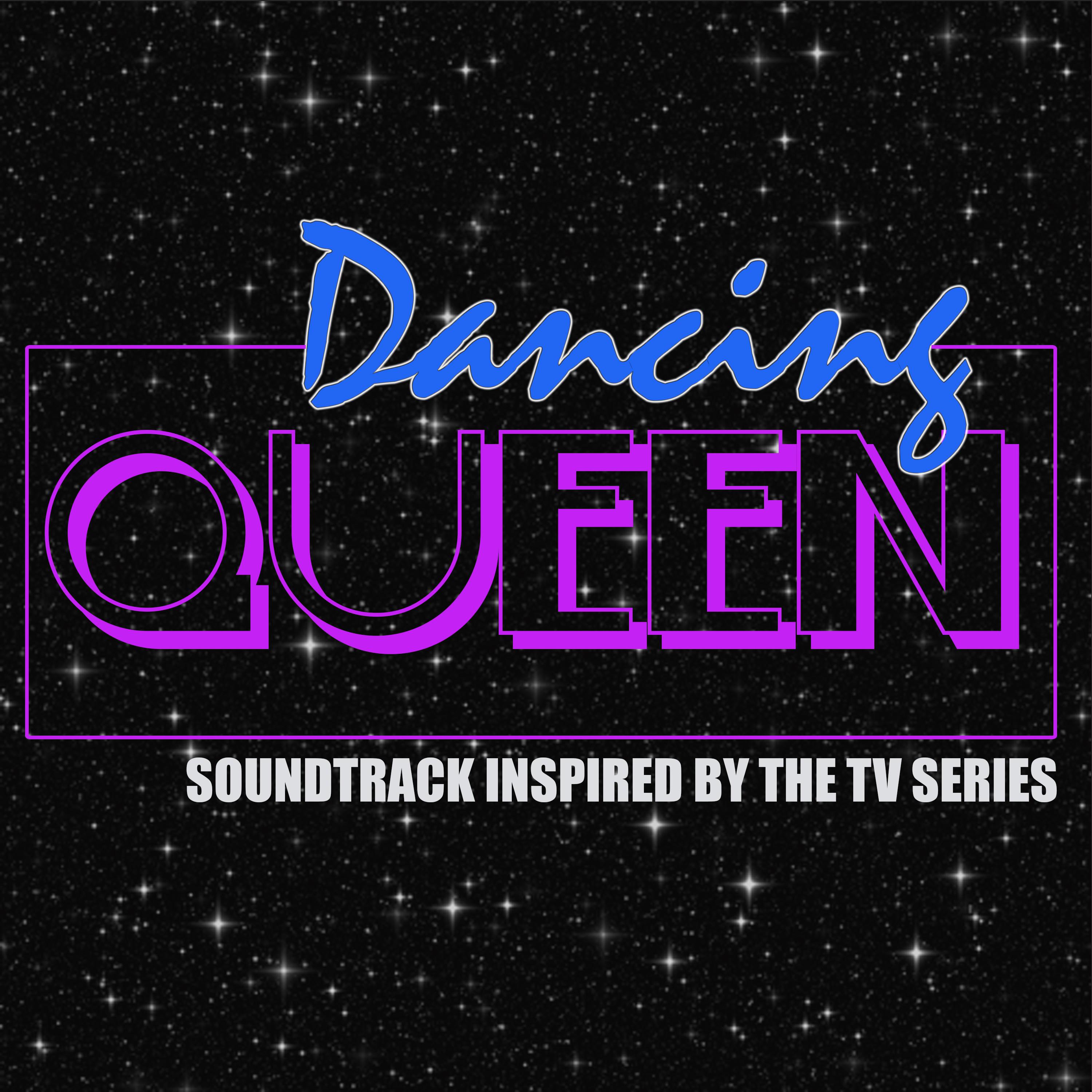Dancing Queen (Soundtrack Inspired by the TV Series)