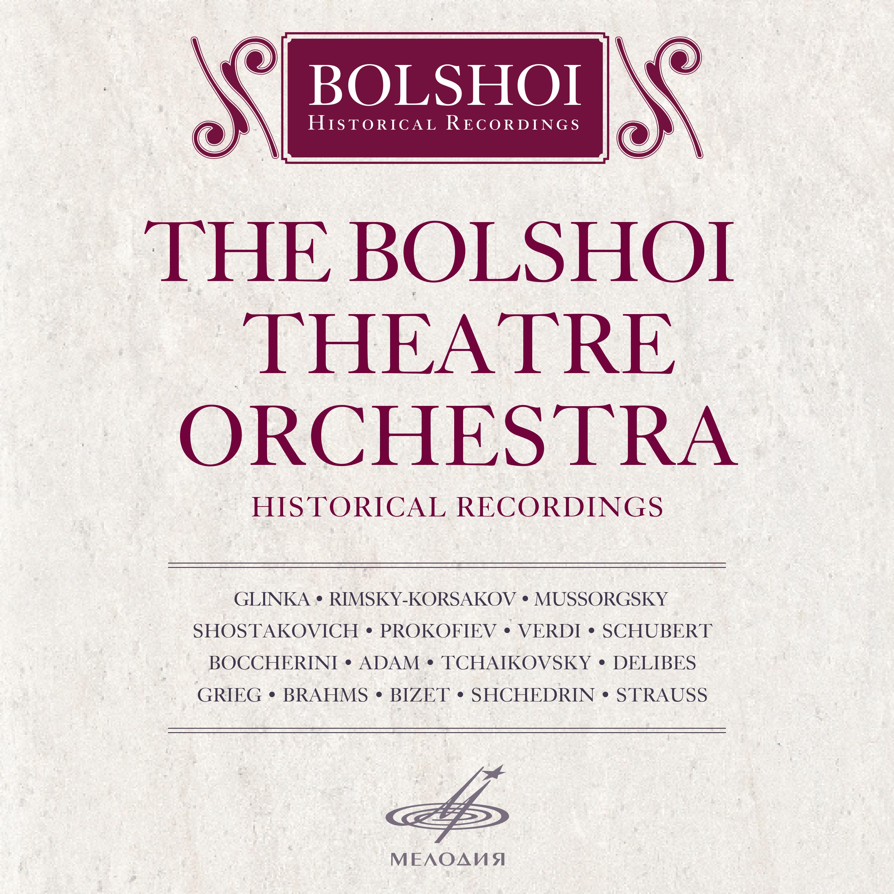 Bolshoi Theatre Orchestra. Historical Recordings