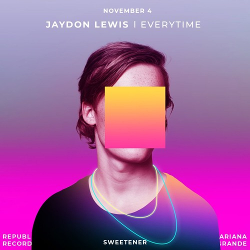 Everytime (Jaydon Lewis Remix)