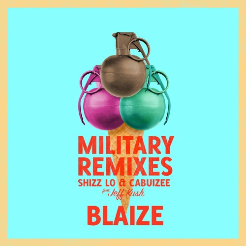 Military (Blaize Remix)