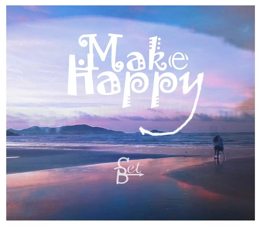 Make  Happy