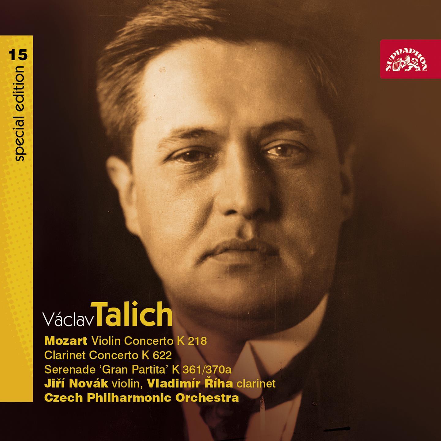 Talich Special Edition 15. Mozart: Violin Concerto, K. 218, Clarinet Concerto, K. 622, Gran Partita, K. 361/370a