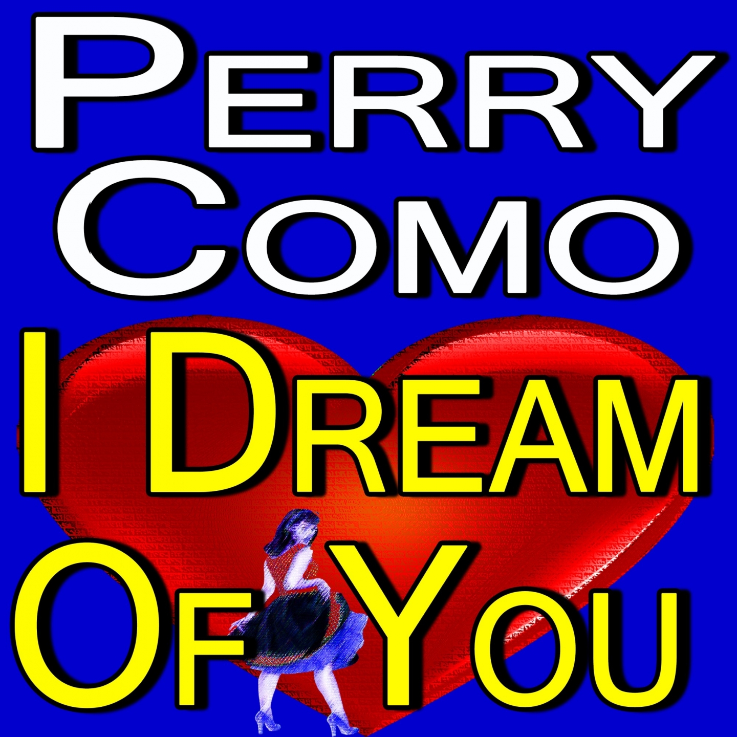 Perry Como I Dream Of You