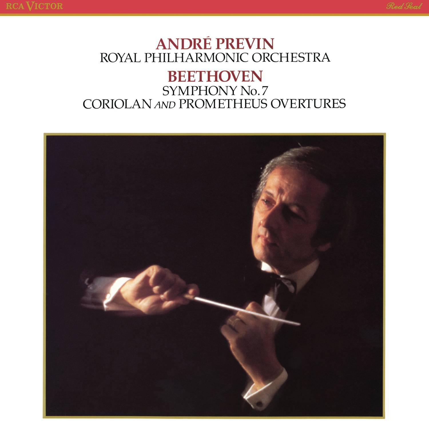 Beethoven: Symphony No. 7 in A Major, Op. 92, Coriolan Overture, Op. 62 & Overture from the Creatures of Prometheus, Op. 43