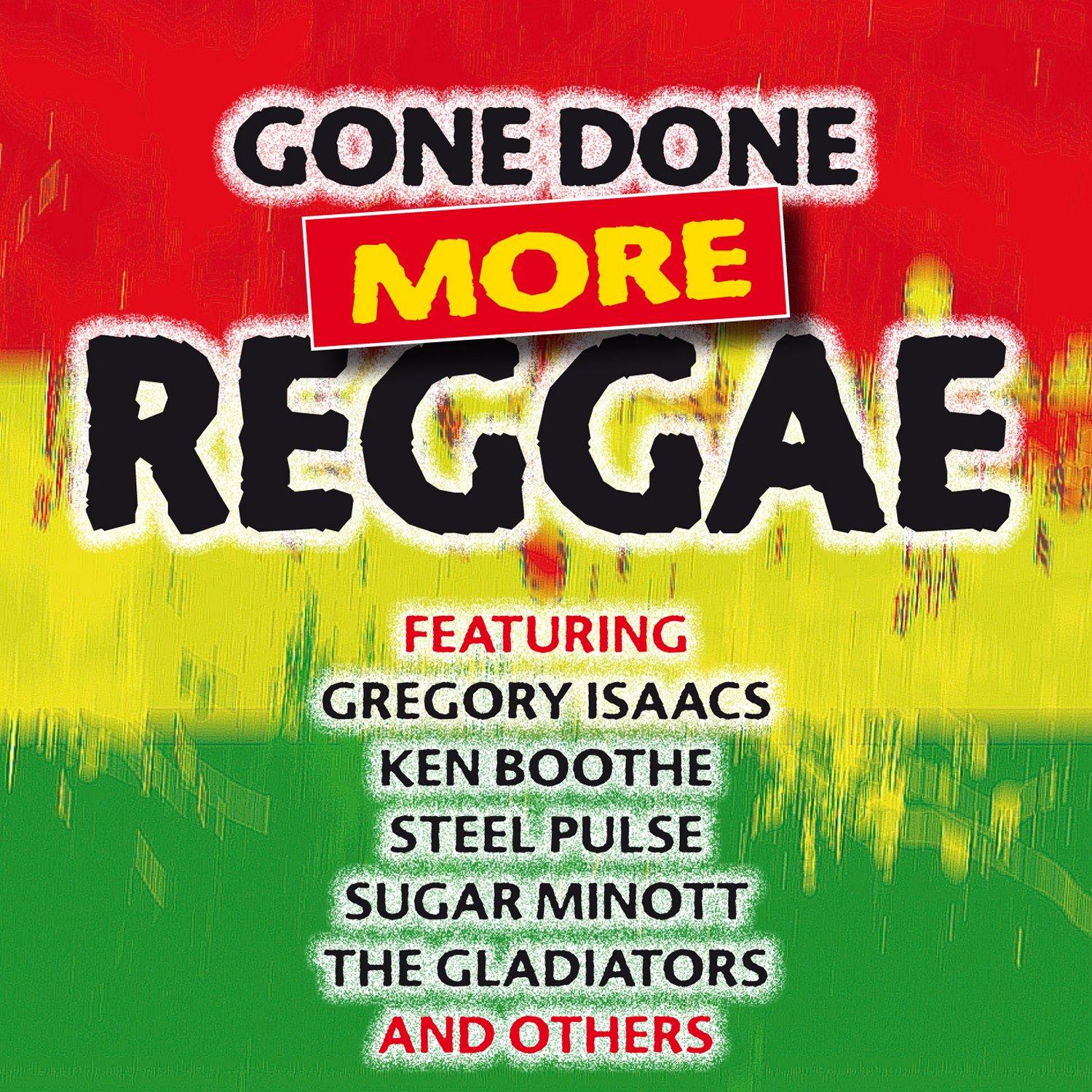 Gone Done More Reggae