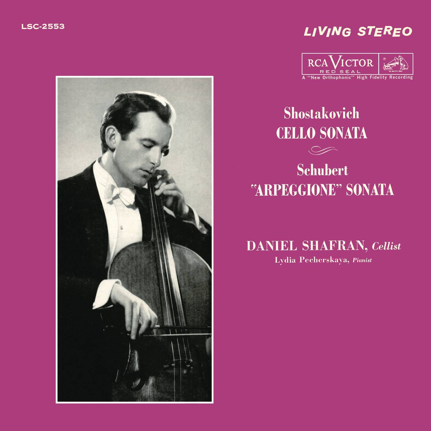Shostakovich: Cello Sonata in D Minor, Op. 40 - Schubert: Arpeggione Sonata in A Minor, D. 821