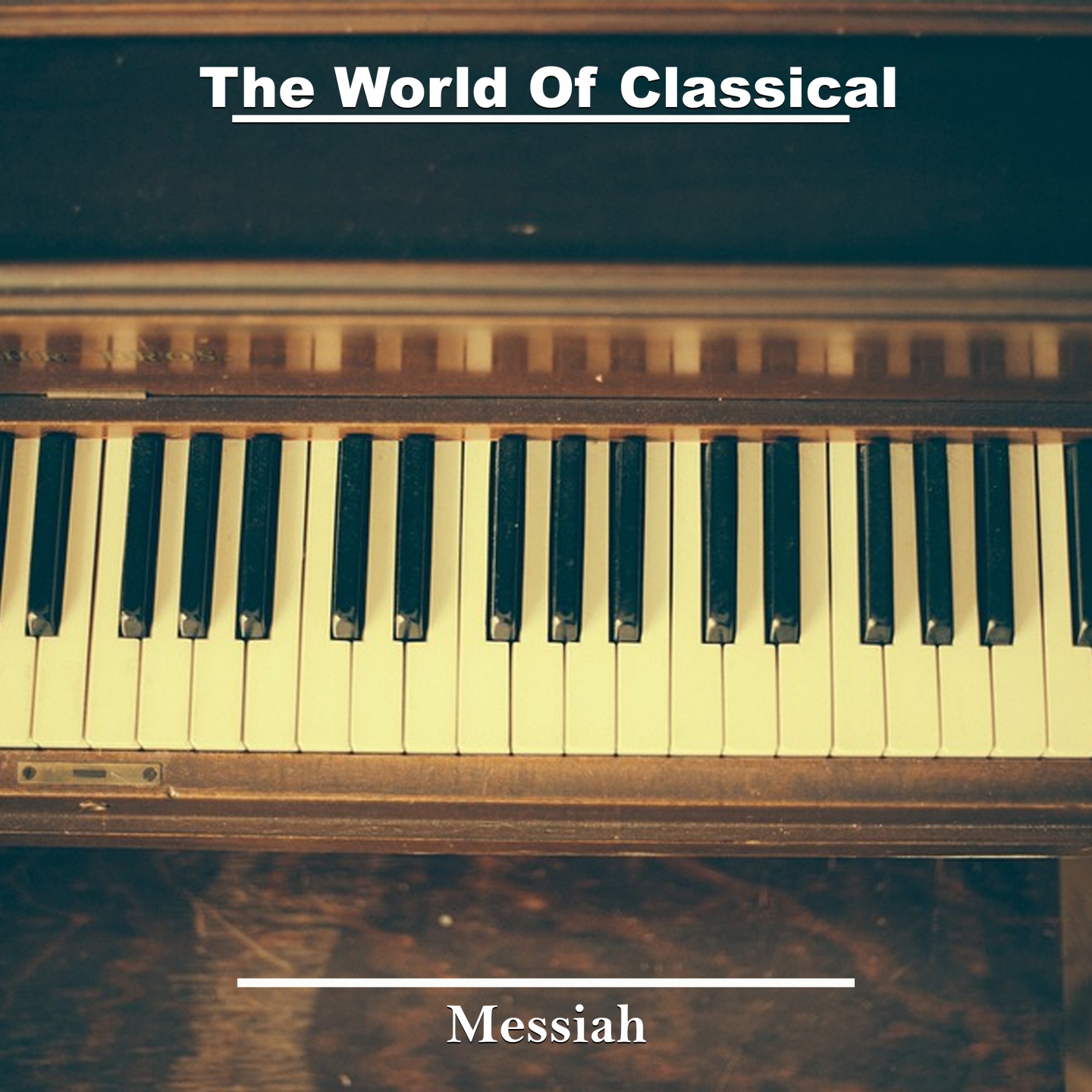 The World of Classical Music (Messiah)