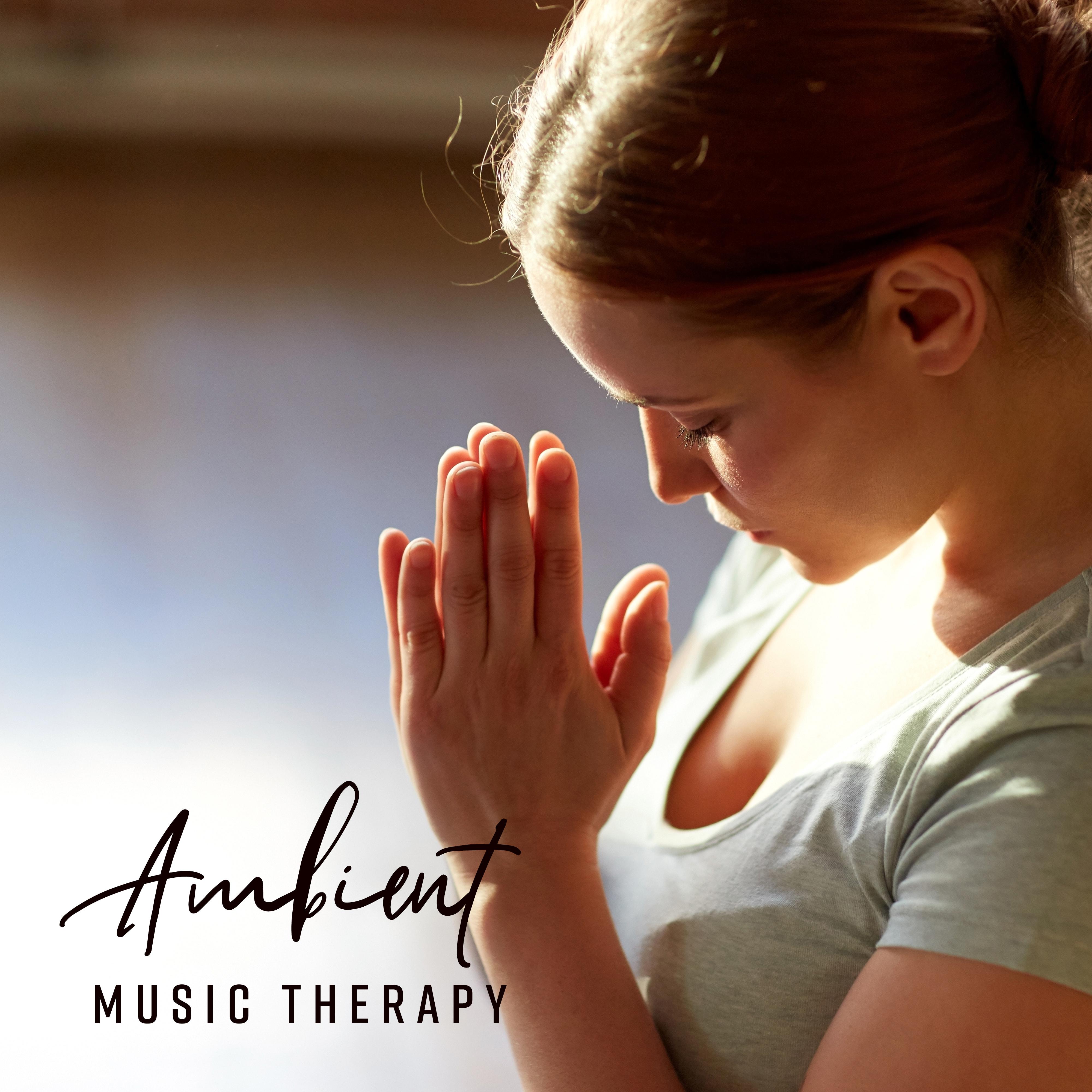 Ambient Music Therapy: Deep Sleep, Meditation, Spa, Healing, Relaxation