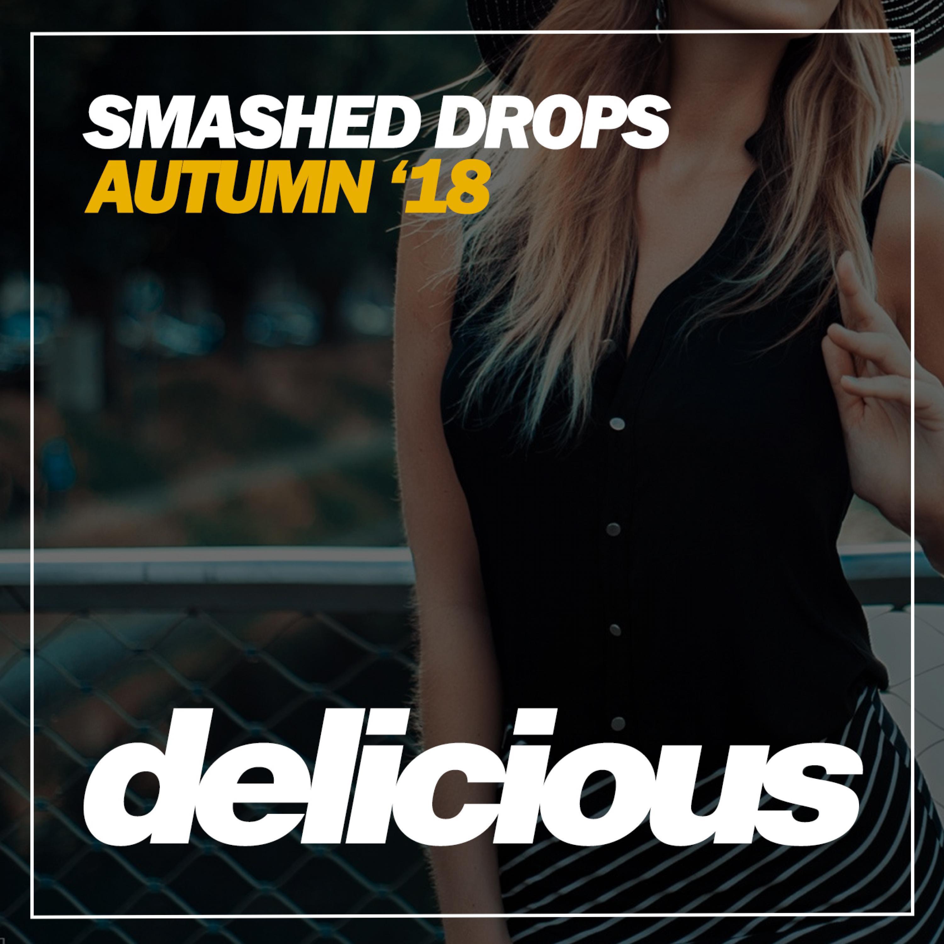 Smashed Drops Autumn '18