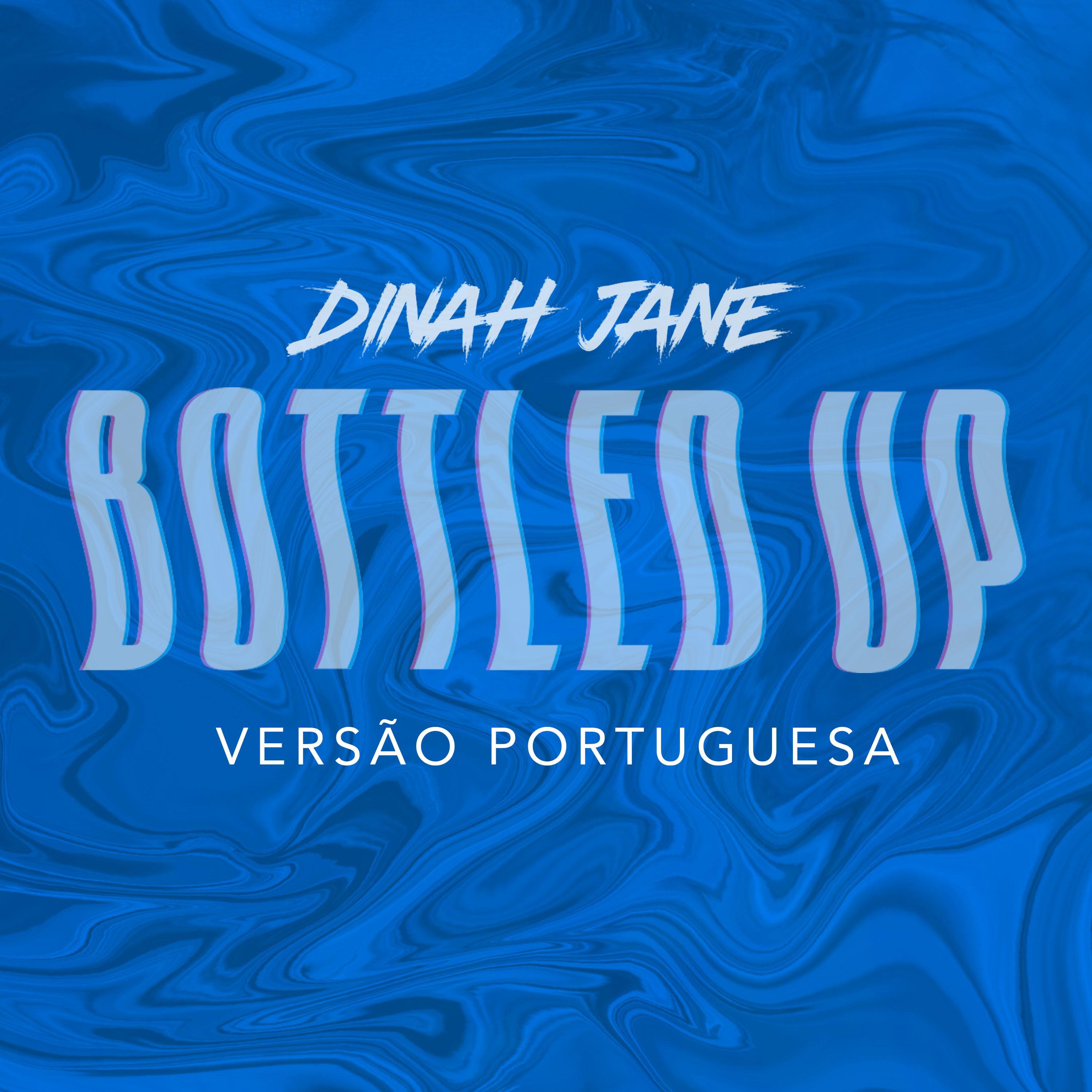 Bottled Up Vers o Portuguesa