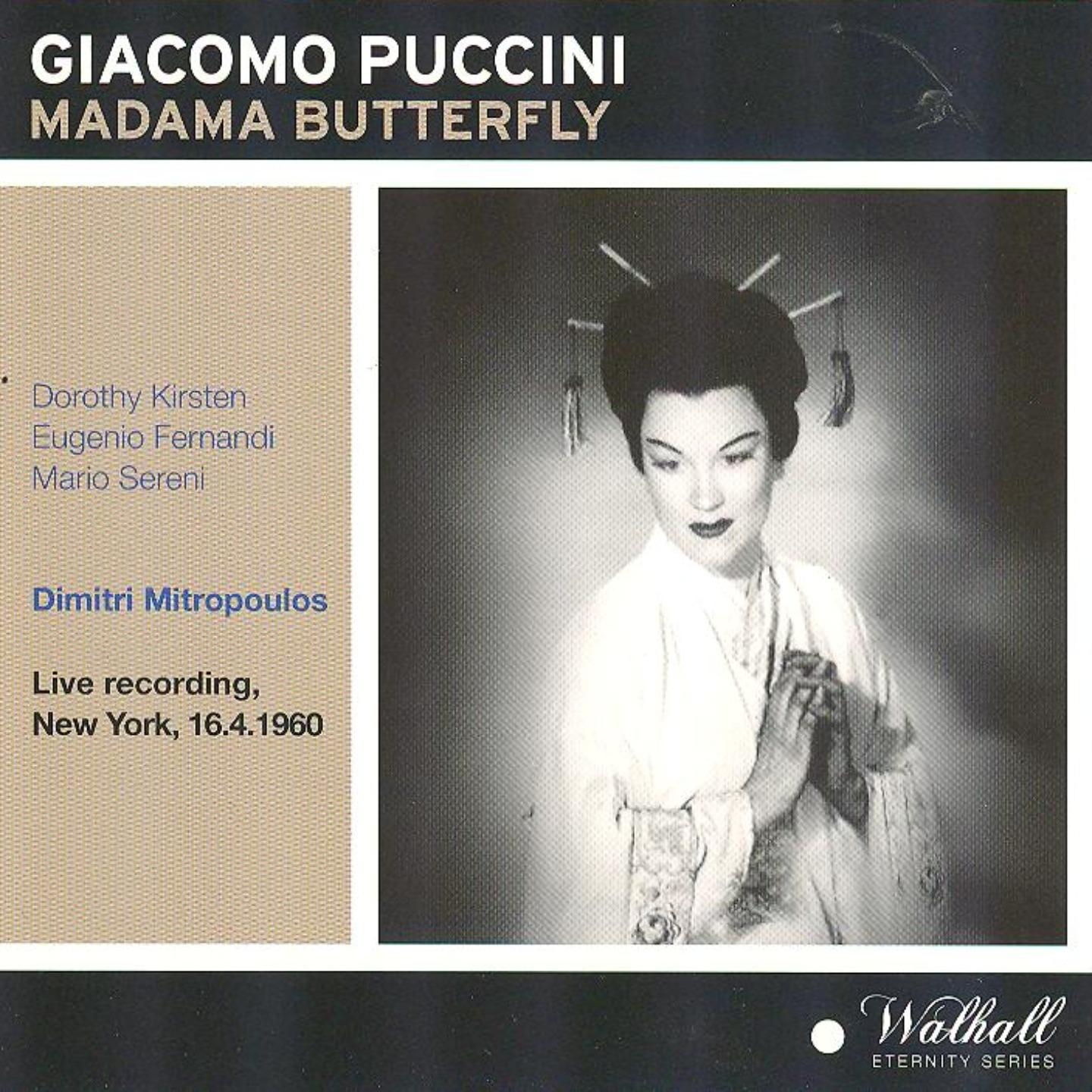 Giacomo Puccini : Madama Butterfly (Live Recording New York 16.04.1960)