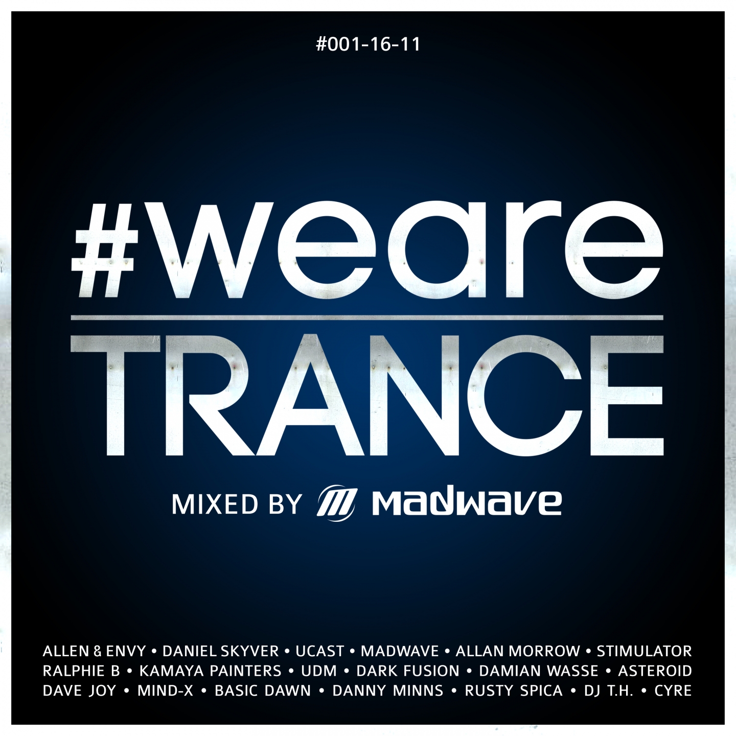#WeAreTrance #001-16-11 (Continuous DJ Mix)
