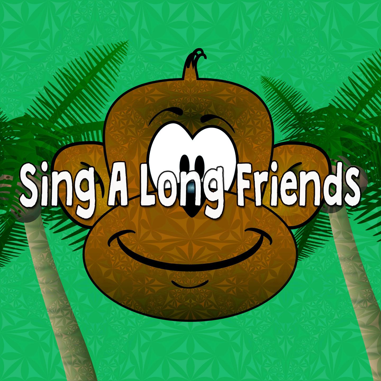 Sing A Long Friends