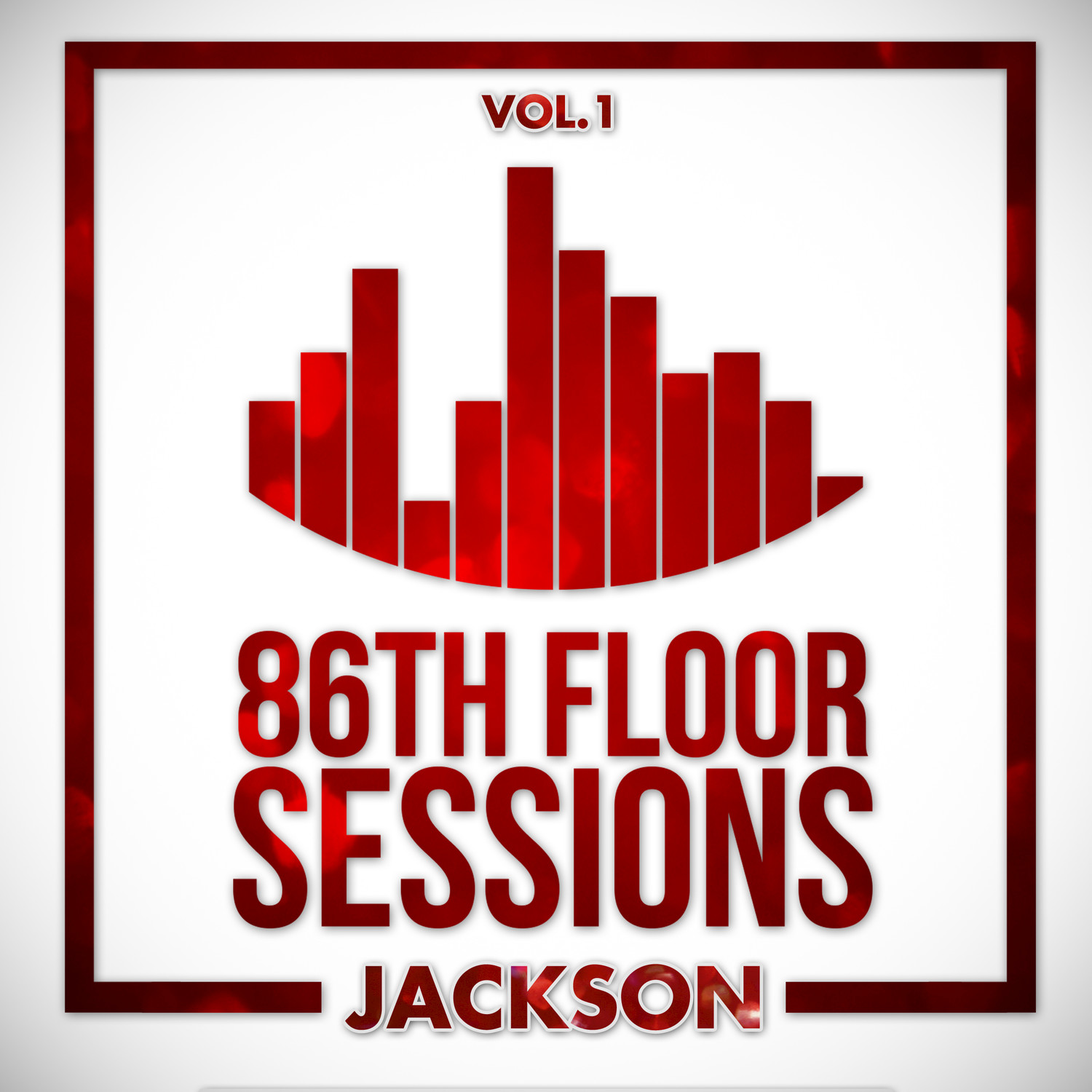 86th Floor Sessions, Vol. 1 Jackson