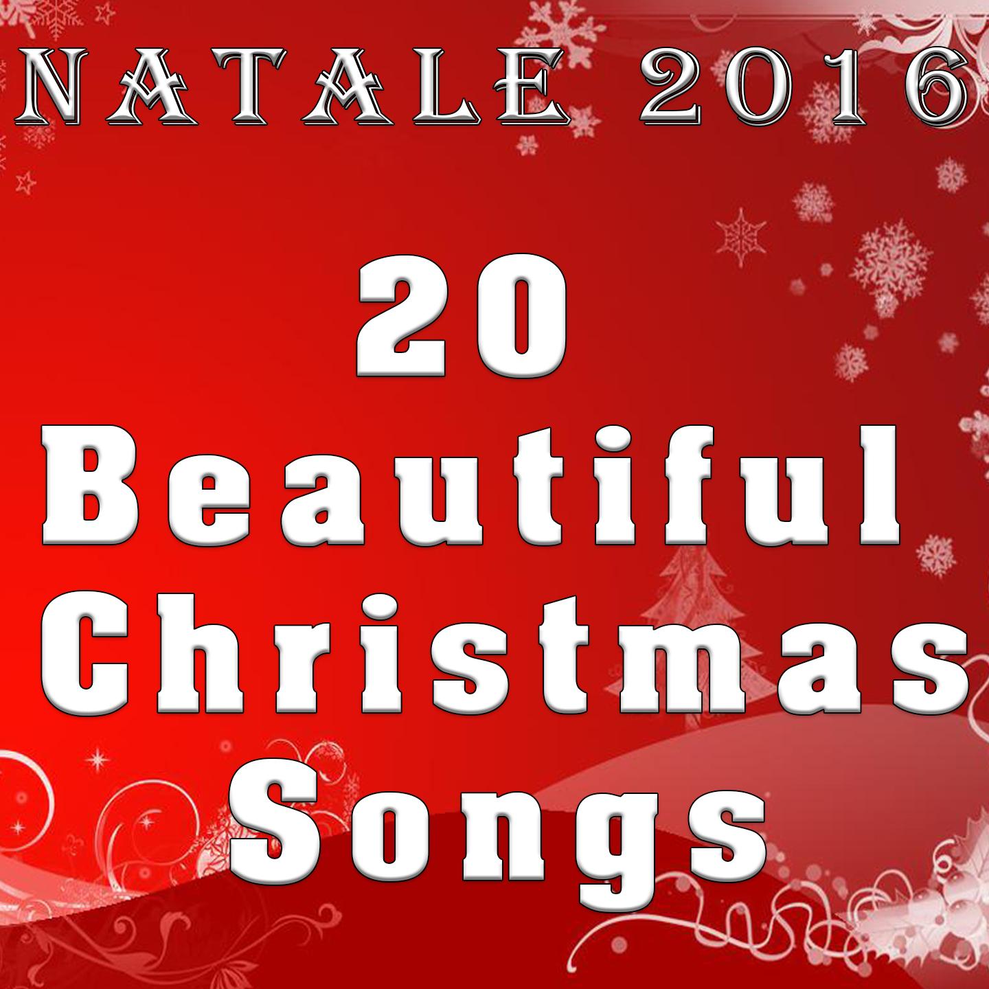 Natale 2016 - 20 Beautiful Christmas Songs