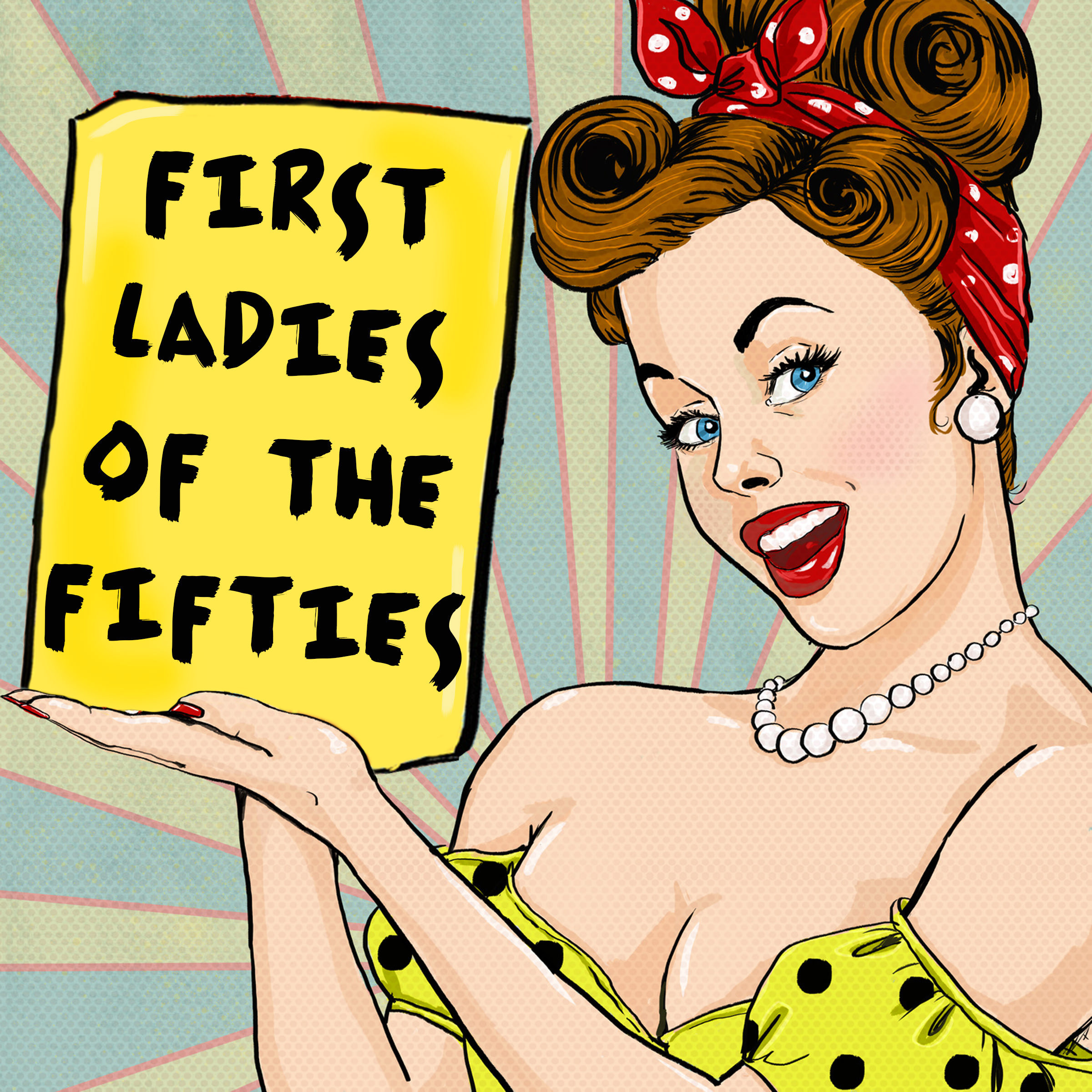 First Ladies Of The Fifties