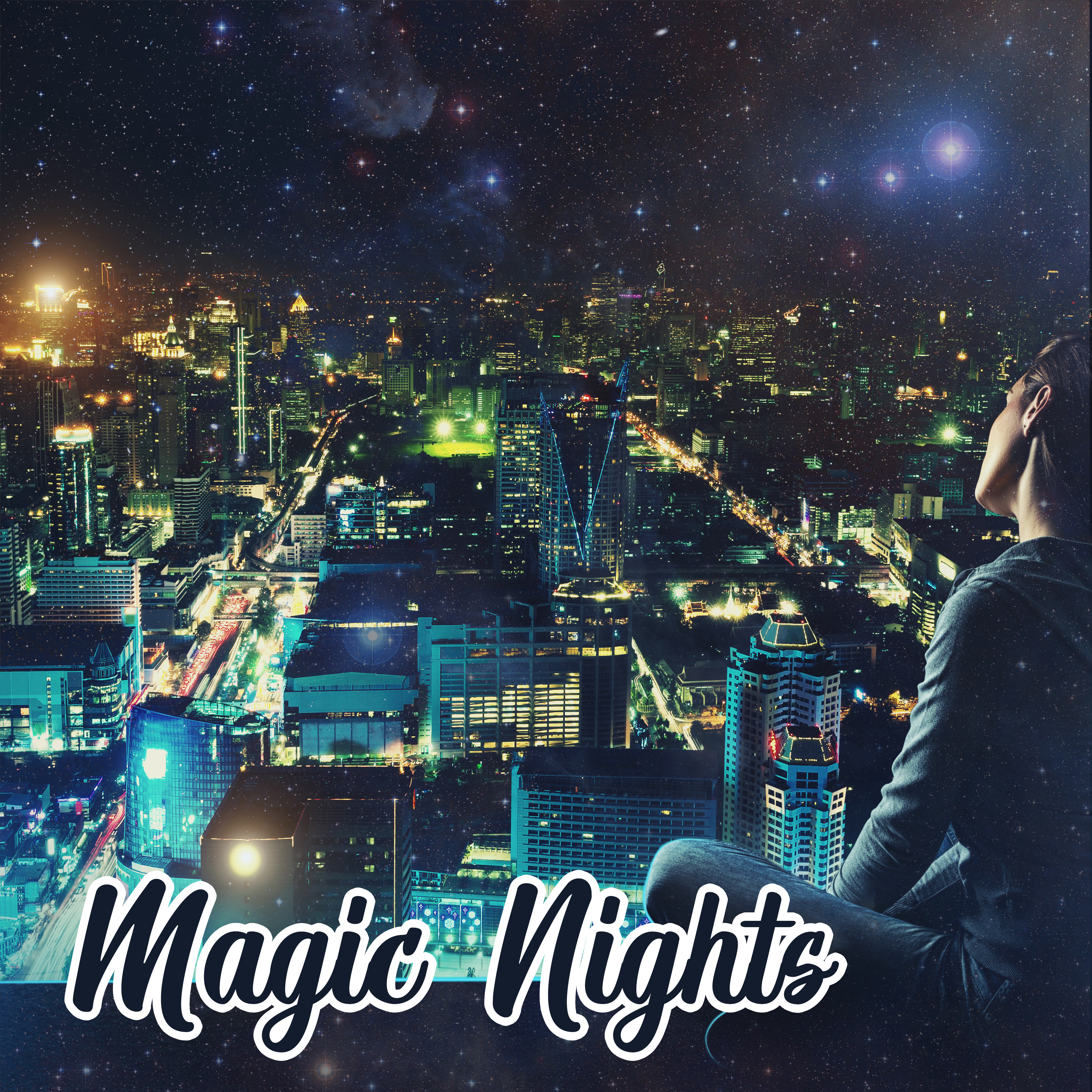 Magic Nights: Chill Out Melodies 2018