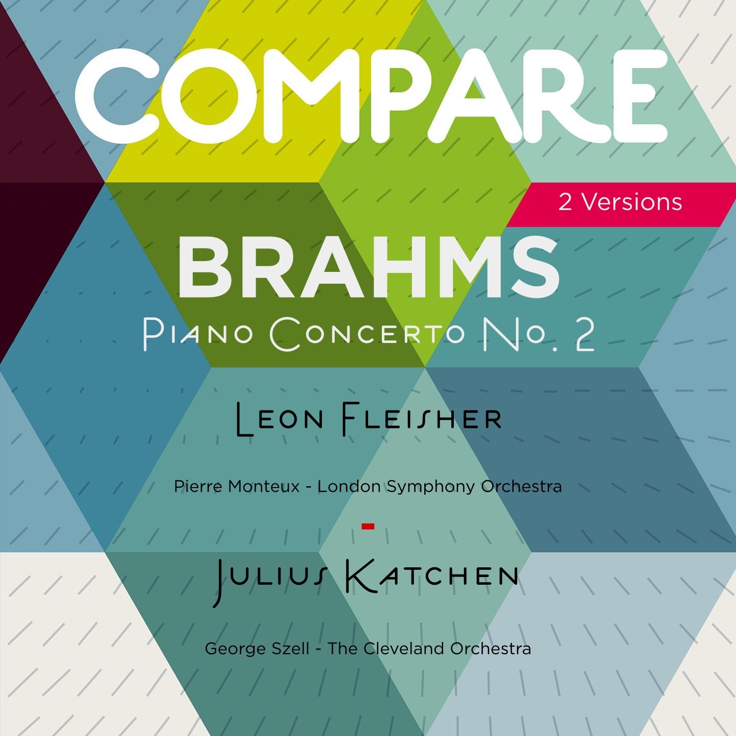 Brahms: Piano Concerto No. 2, Leon Fleisher vs. Julius Katchen
