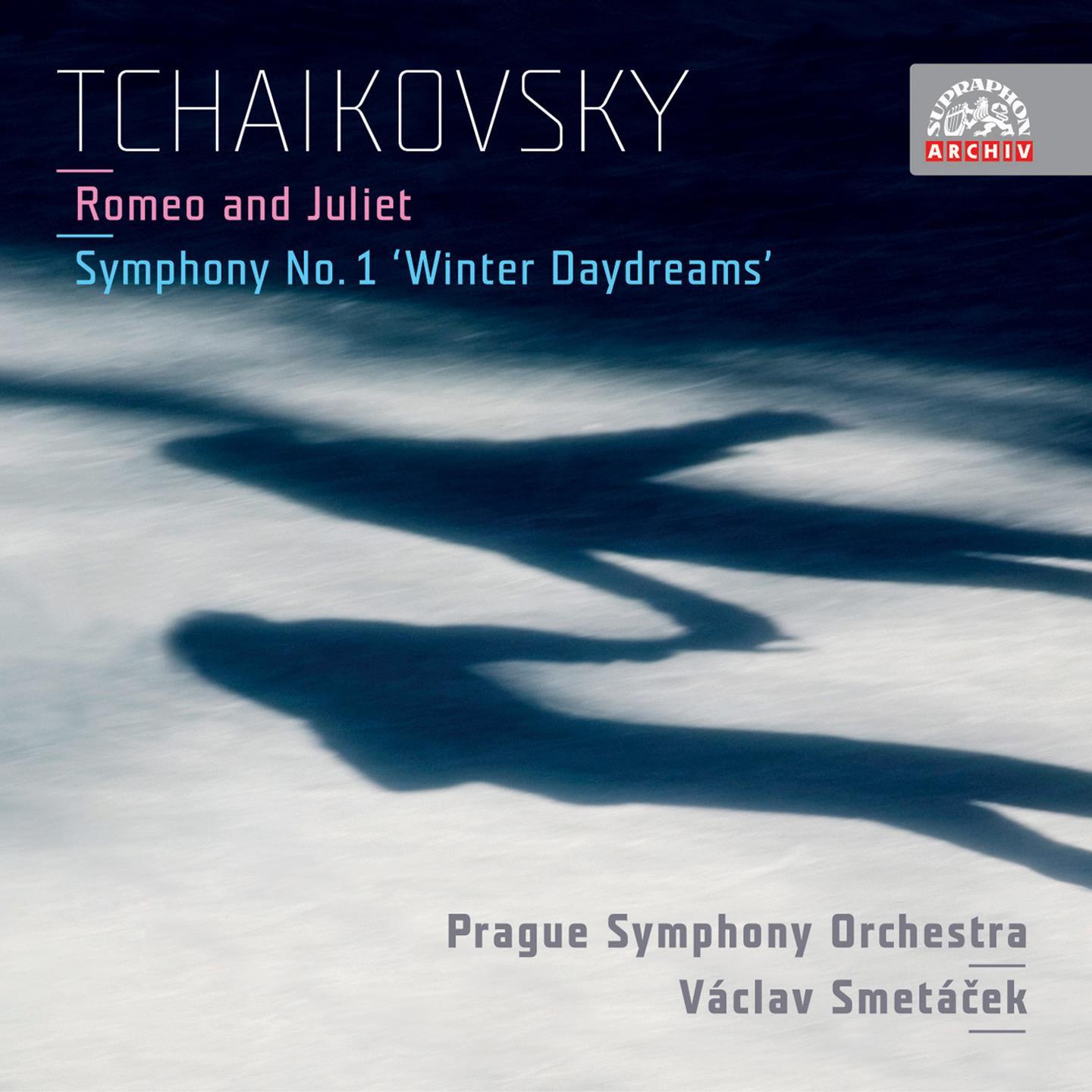 Tchaikovsky: Symphony No. 1, Romeo and Juliet