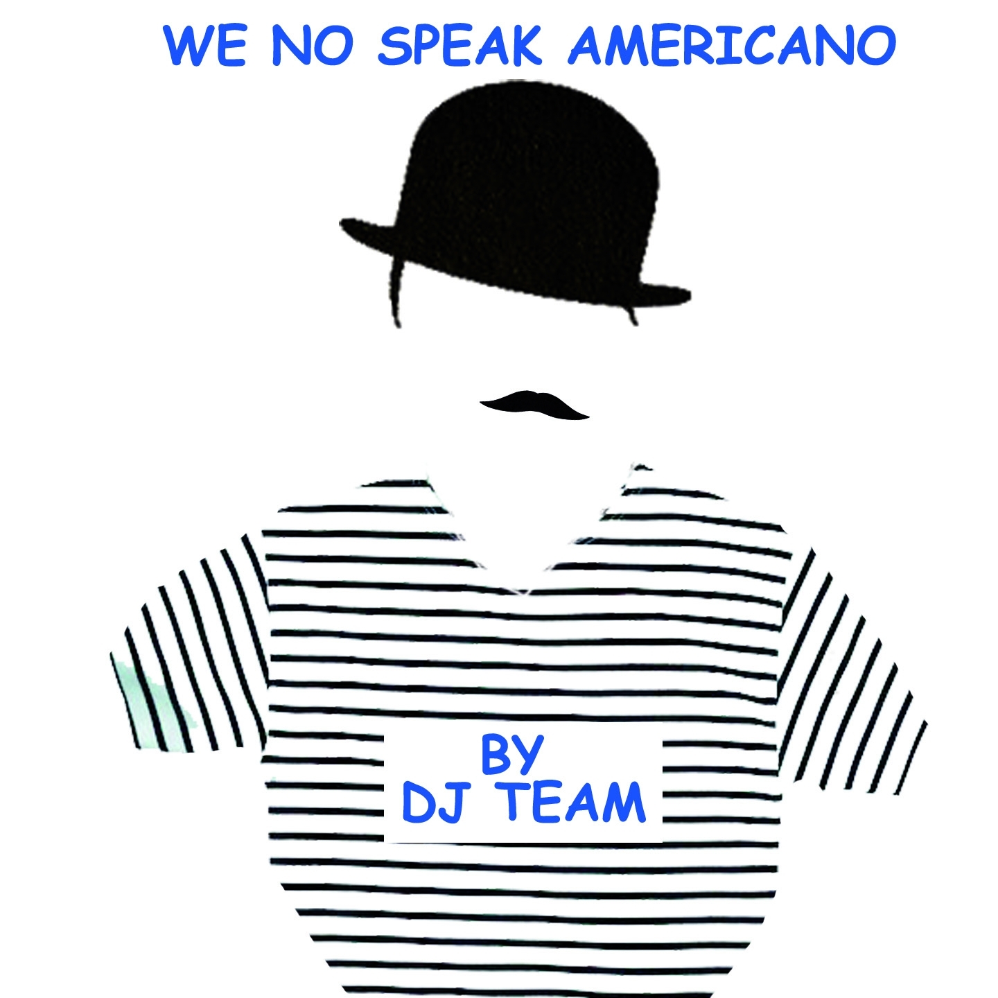 We No Speak Americano