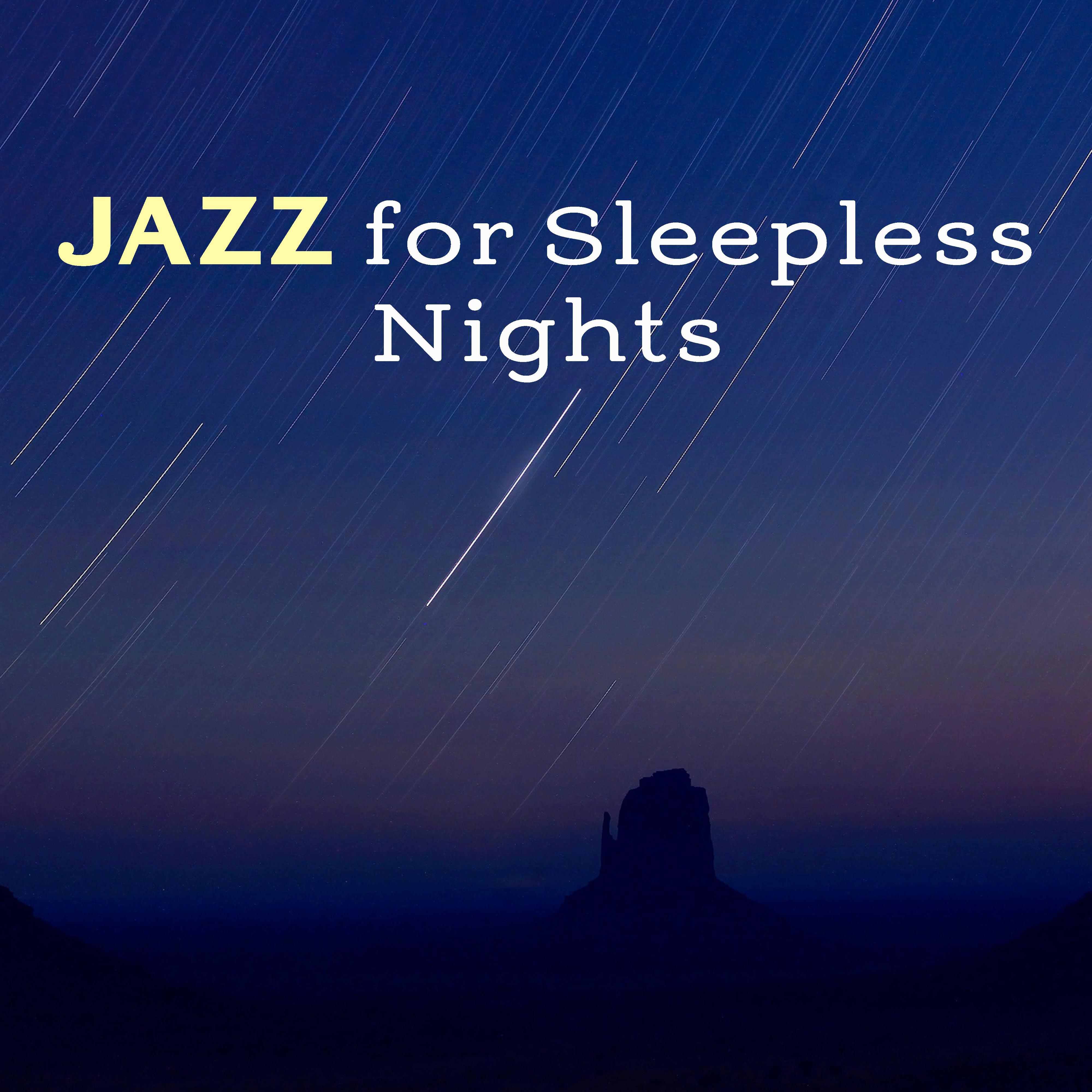 Jazz for Sleepless Nights  Relaxing Jazz, Instrumental Music, Music for Sleep, Ambient Rest