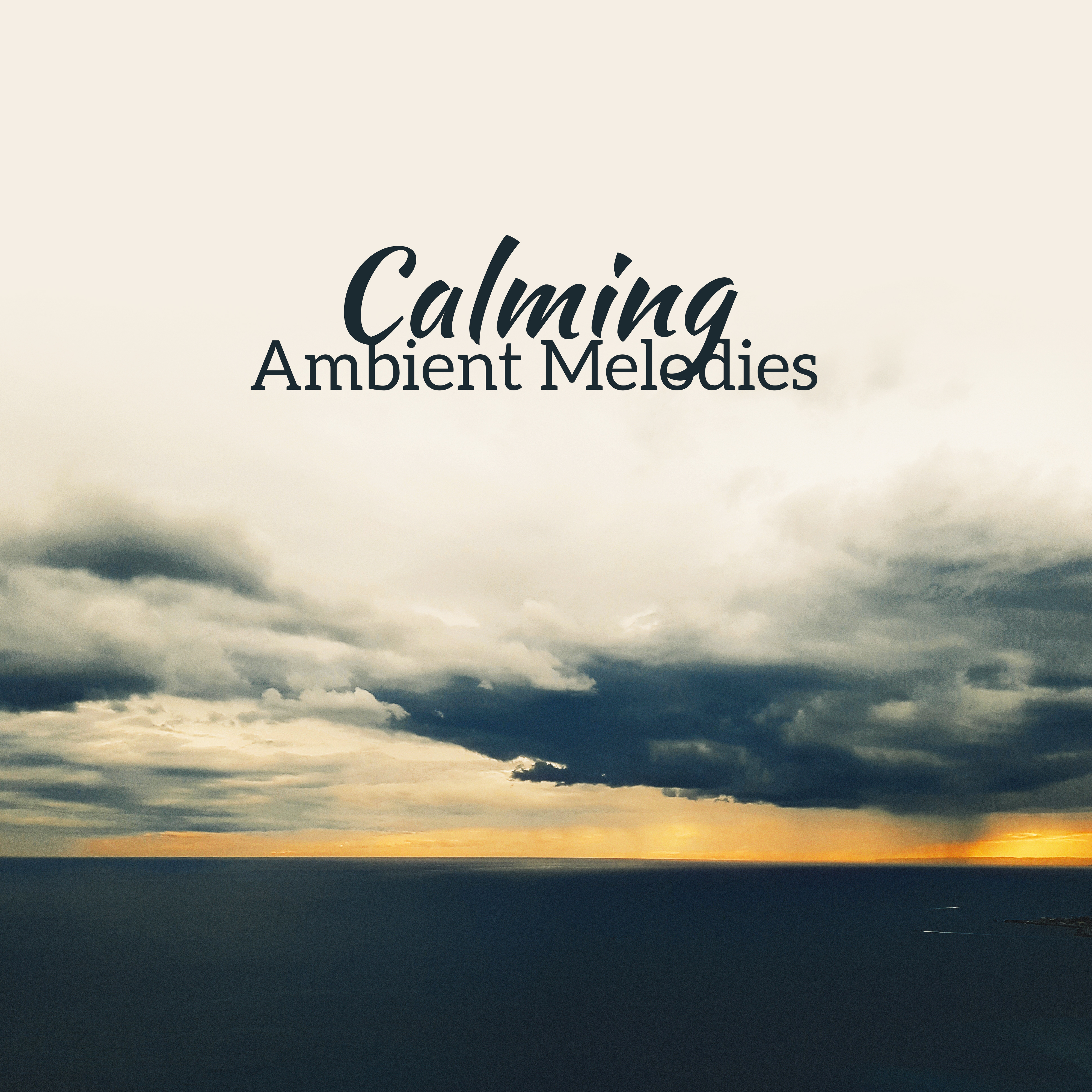 Calming Ambient Melodies