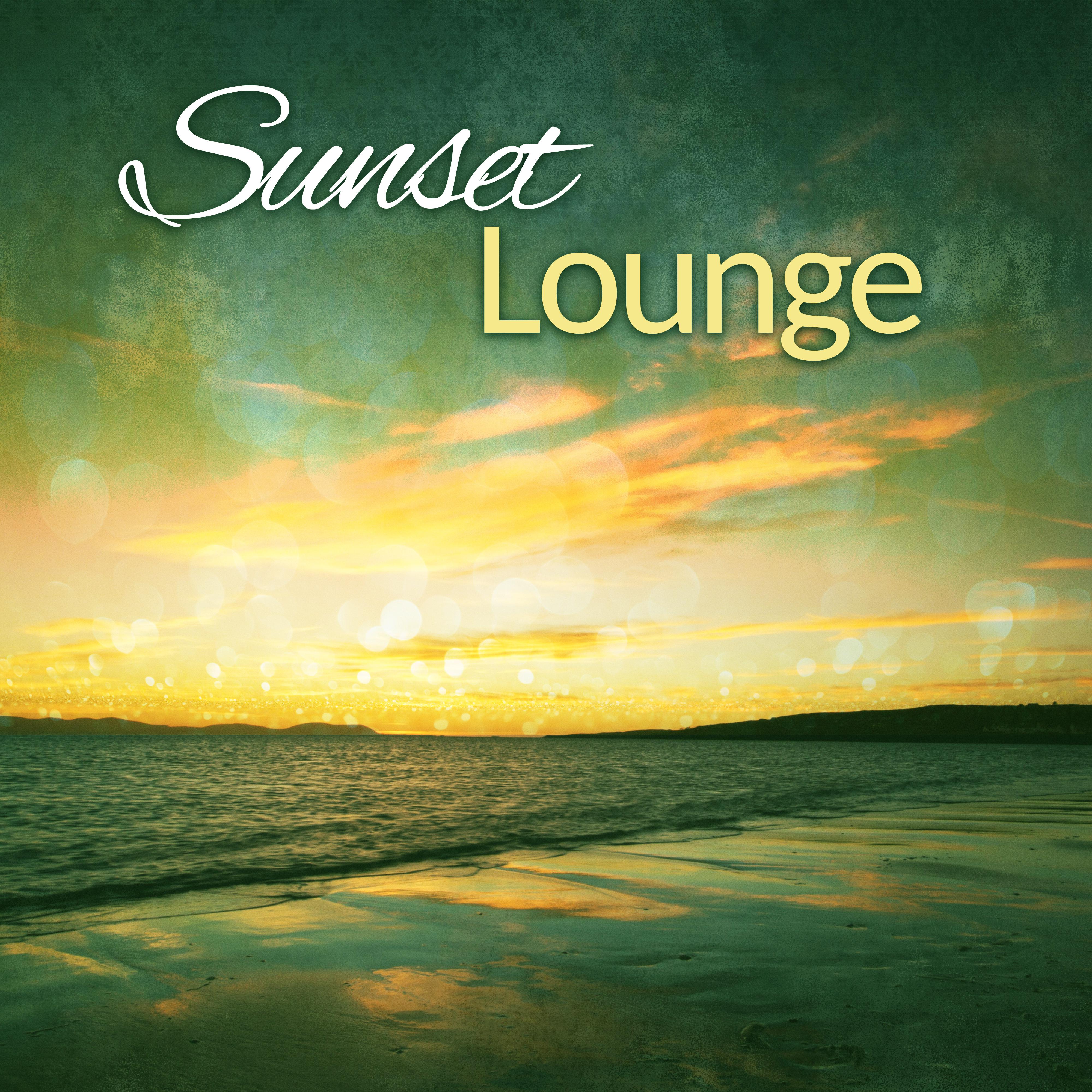 Sunset Lounge  Relaxing Beach Music, Sunrise, Chill Out Music, Soft Sounds