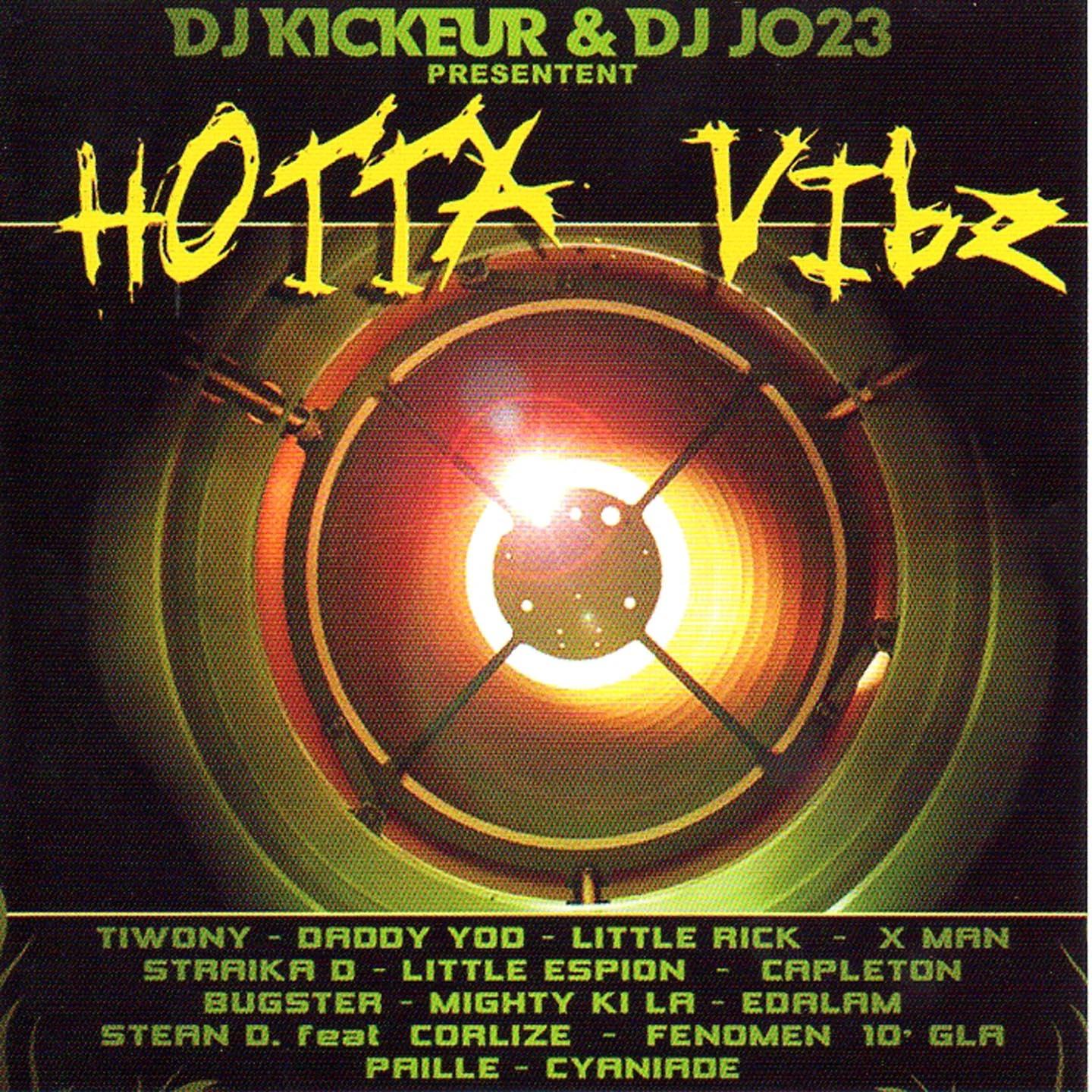 Hotta Vibz DJ Kickeur, DJ JO23 pre sentent...