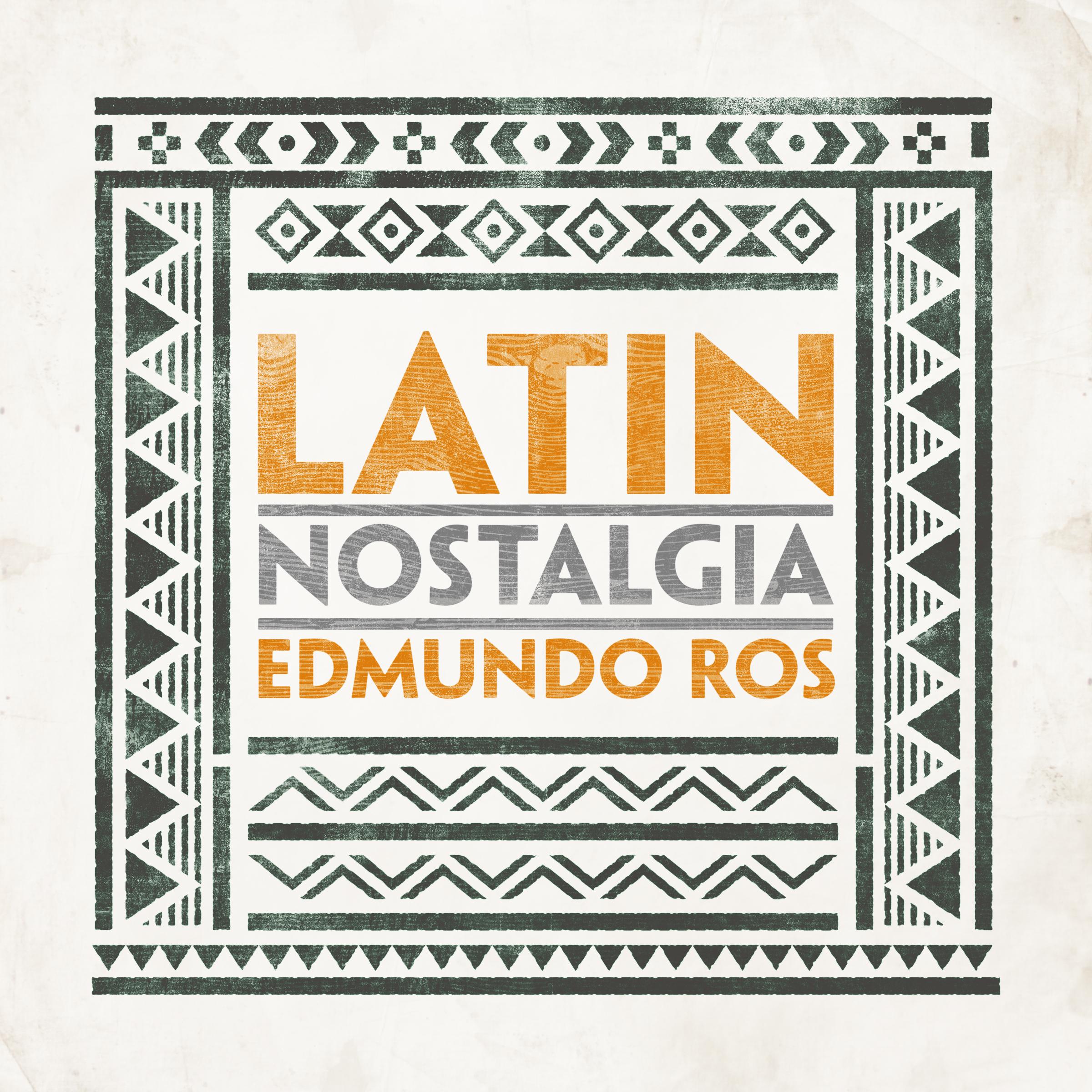 Latin Nostalgia