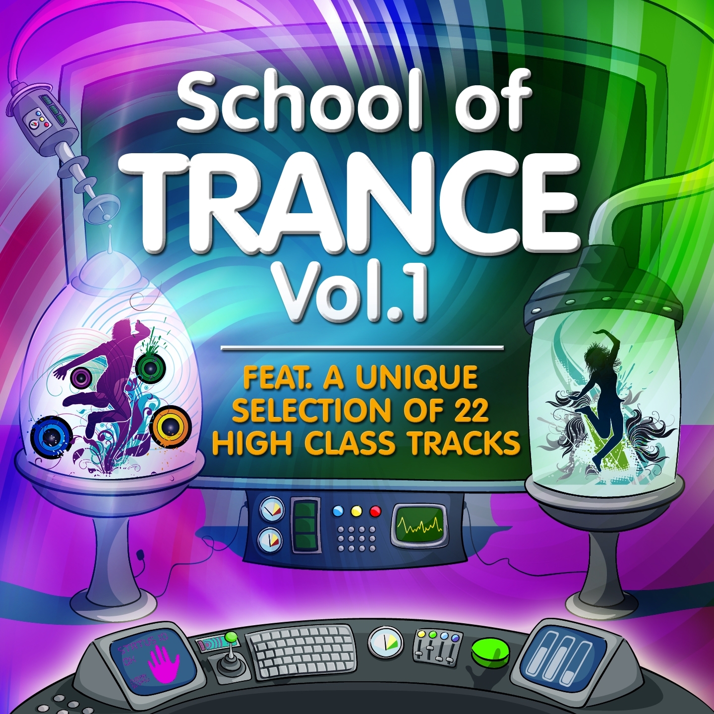 School of Trance, Vol.1 (22 High Class Tracks of Musicians Graduation)