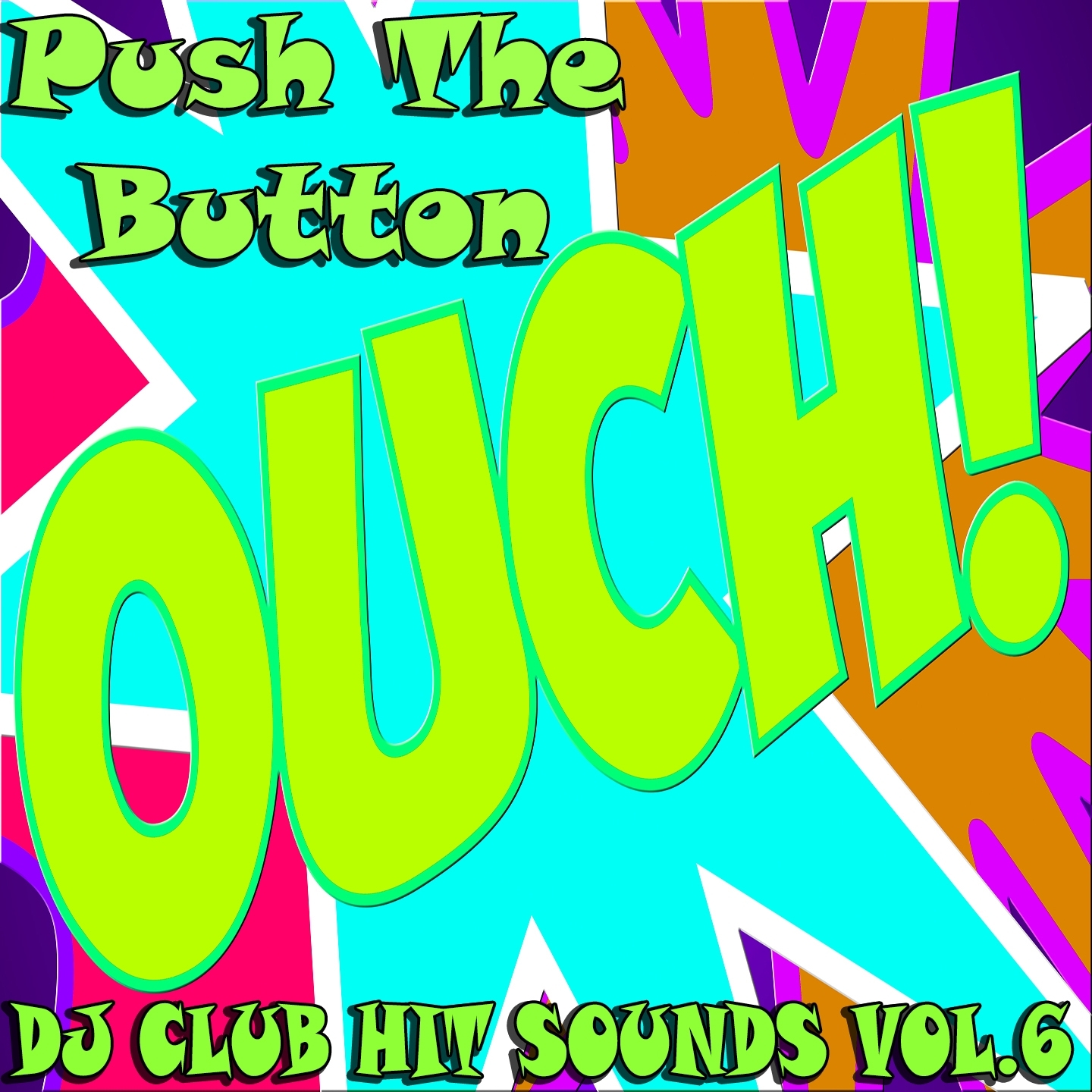Push The Button, DJ Club Hit Sounds, Vol. 6