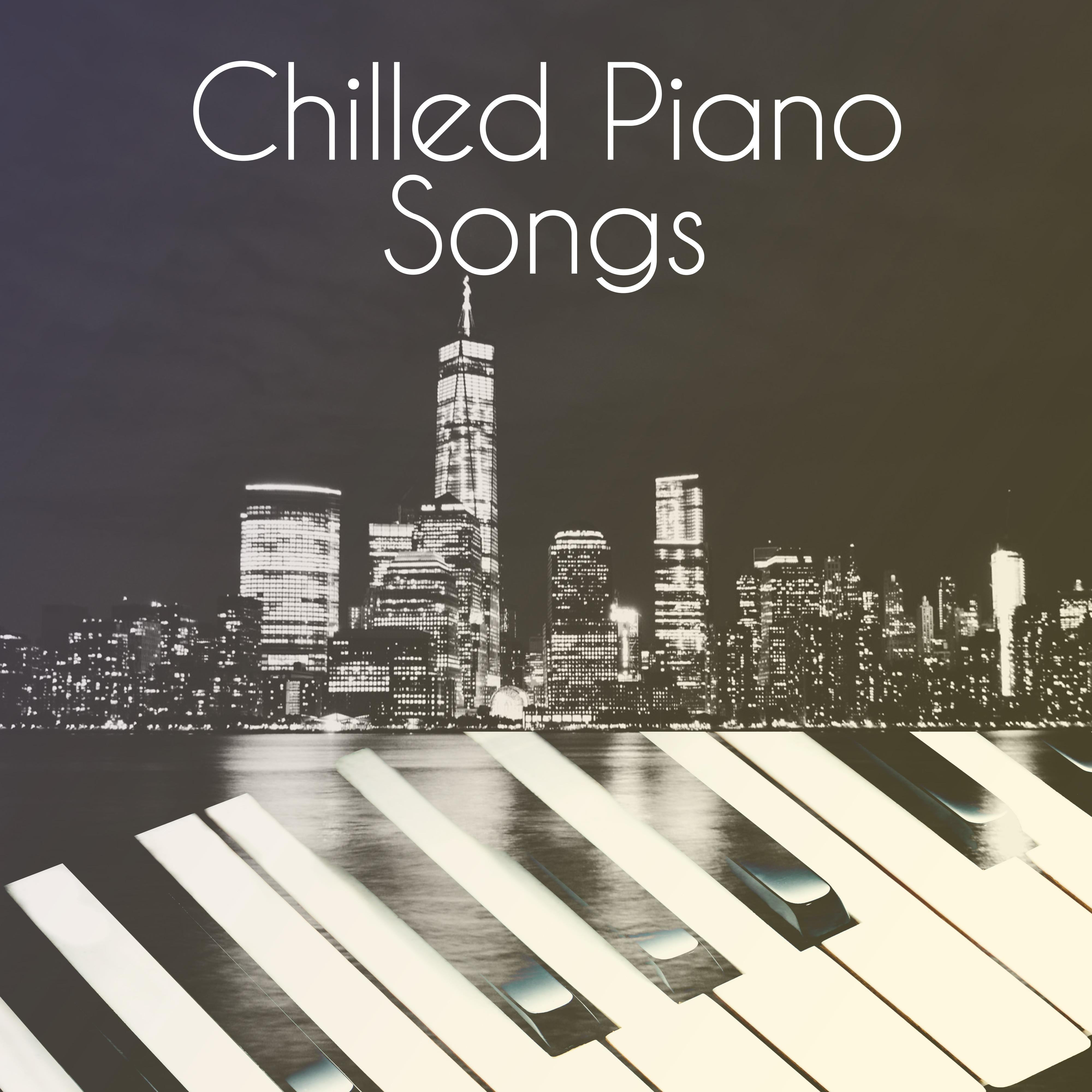 Chilled Piano Songs  Simple Instrumental Piano Music, Smooth Jazz, Relaxing Jazz Songs