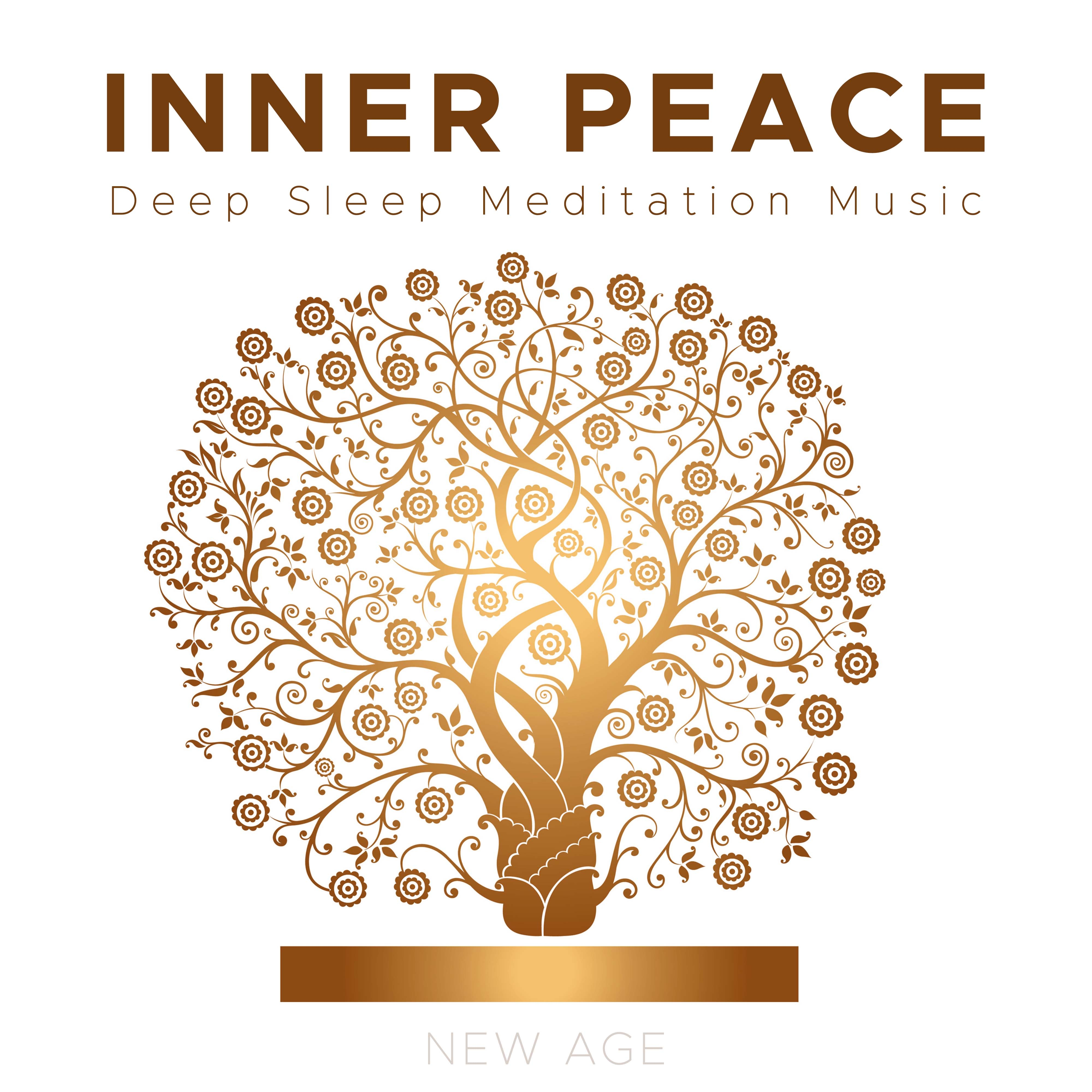 Inner Peace - Deep Sleep Meditation Music