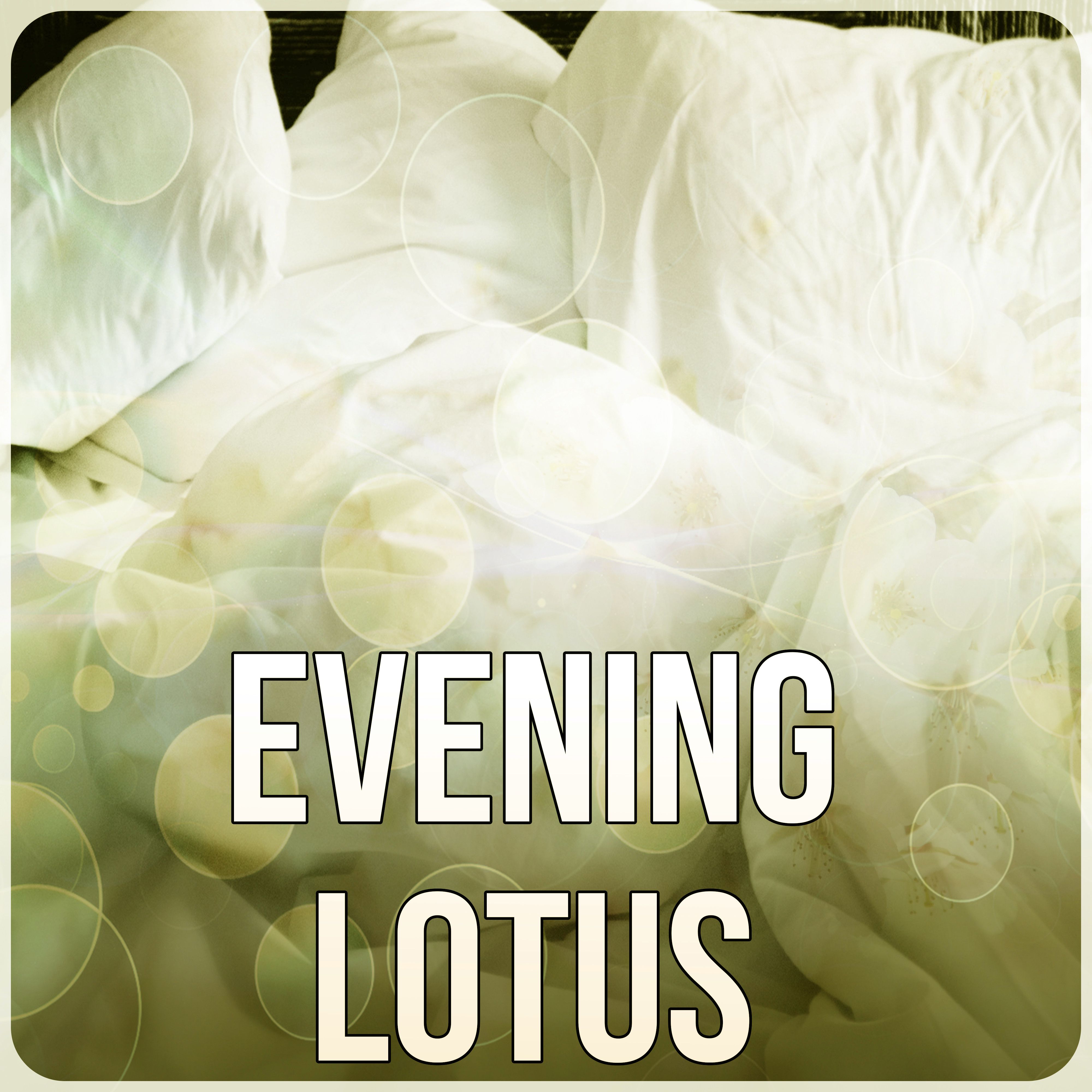 Evening Lotus - Night Sounds and Piano for Reiki Healing, Sea Sounds, Music for Peace & Tranquility Massage