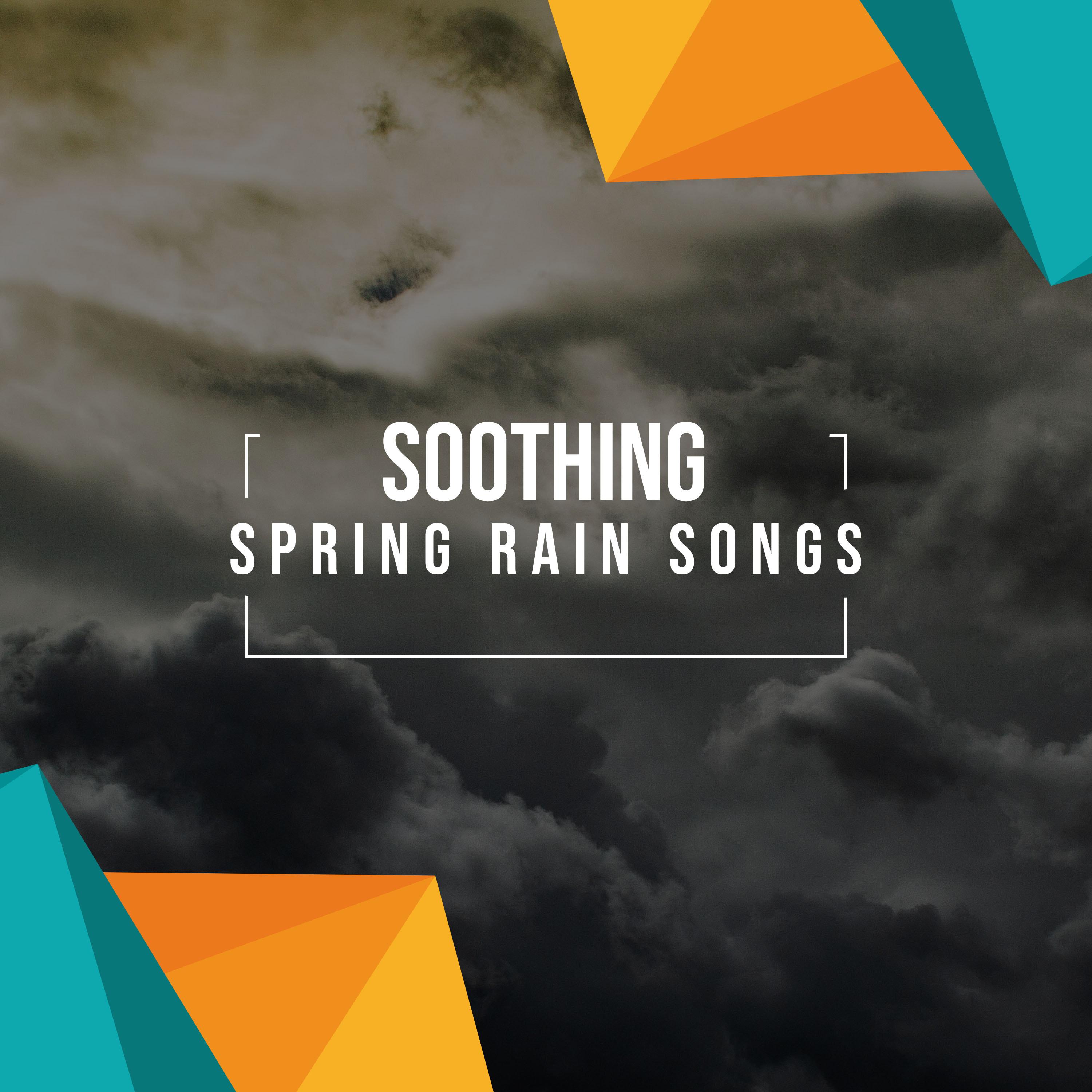 #20 Soothing Spring Rain Songs for Yoga or Spa